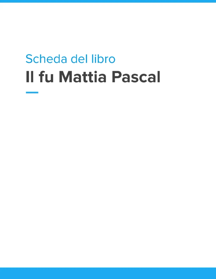 Riassunto e Analisi di Il fu Mattia Pascal di Luigi Pirandello - Vita e Opere