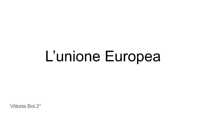 Storia dell'Unione Europea: Riassunto Facile per Bambini