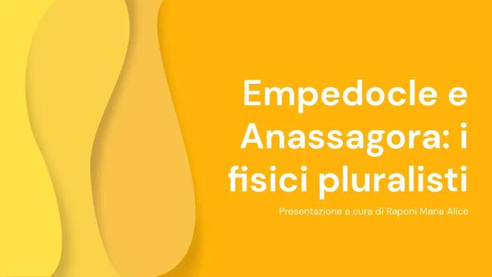 Empedocle, Anassagora e i fisici pluralisti