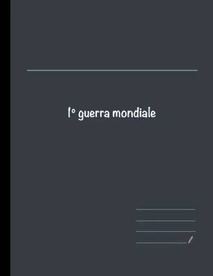 Riassunto Prima guerra mondiale per bambini, terza media e maturità