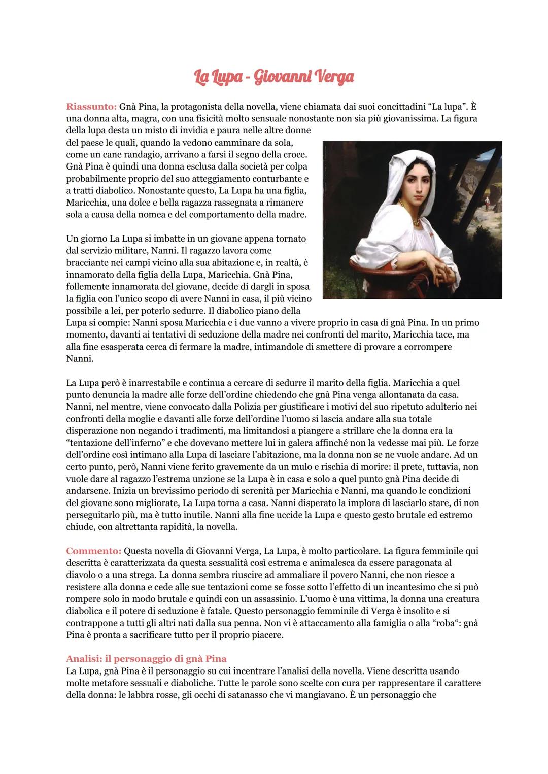 # La Lupa - Giovanni Verga

Riassunto: Gnà Pina, la protagonista della novella, viene chiamata dai suoi concittadini "La lupa”. È
una donna 