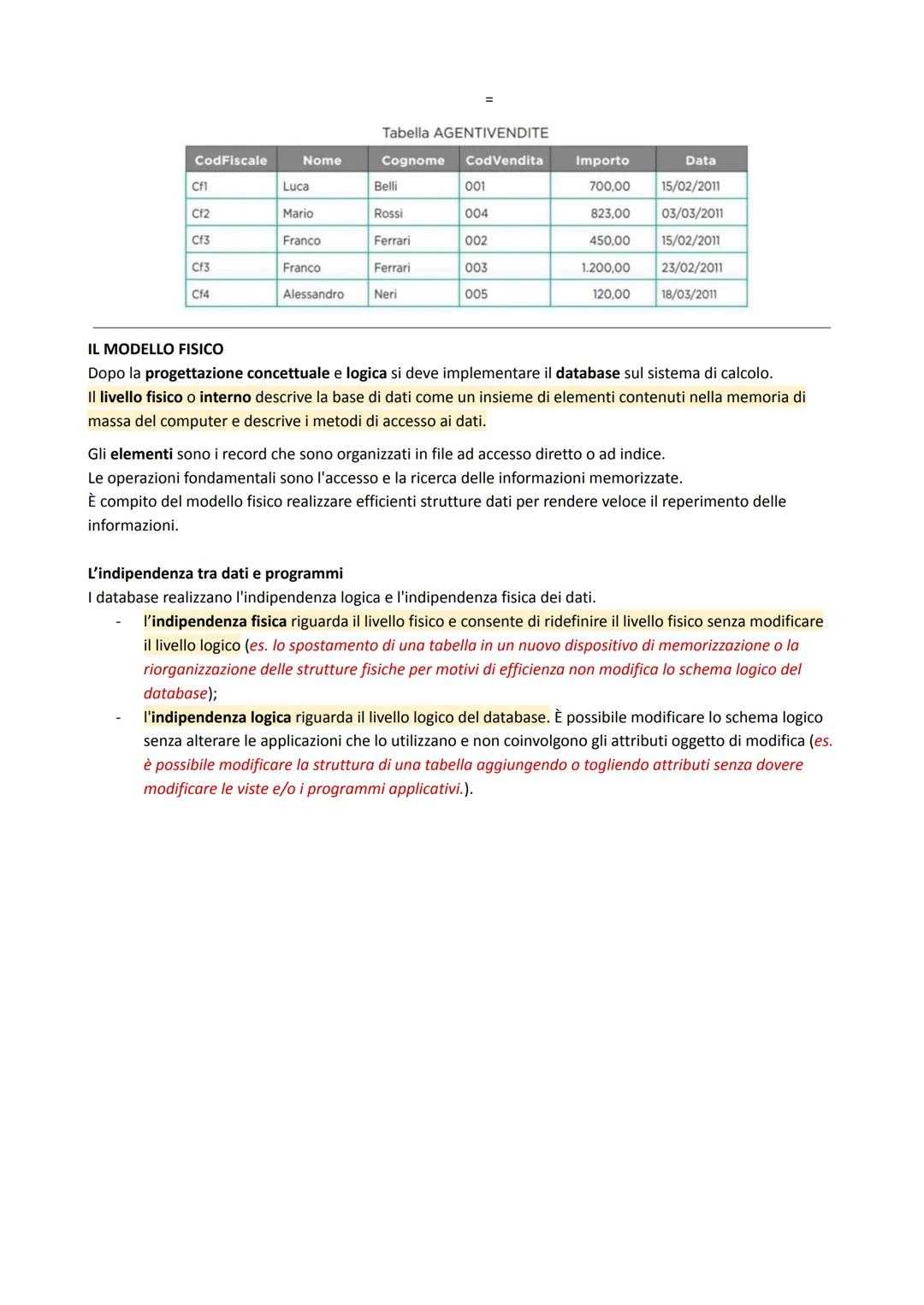 PROGETTAZIONE di DATI
Una base di dati viene creata attraverso 3 modelli:
1. progettazione concettuale -> analisi esterna (non tiene in cons