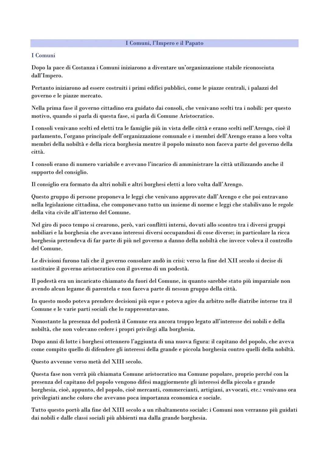 I Comuni
I Comuni, l'Impero e il Papato
Dopo la pace di Costanza i Comuni iniziarono a diventare un'organizzazione stabile riconosciuta
dall