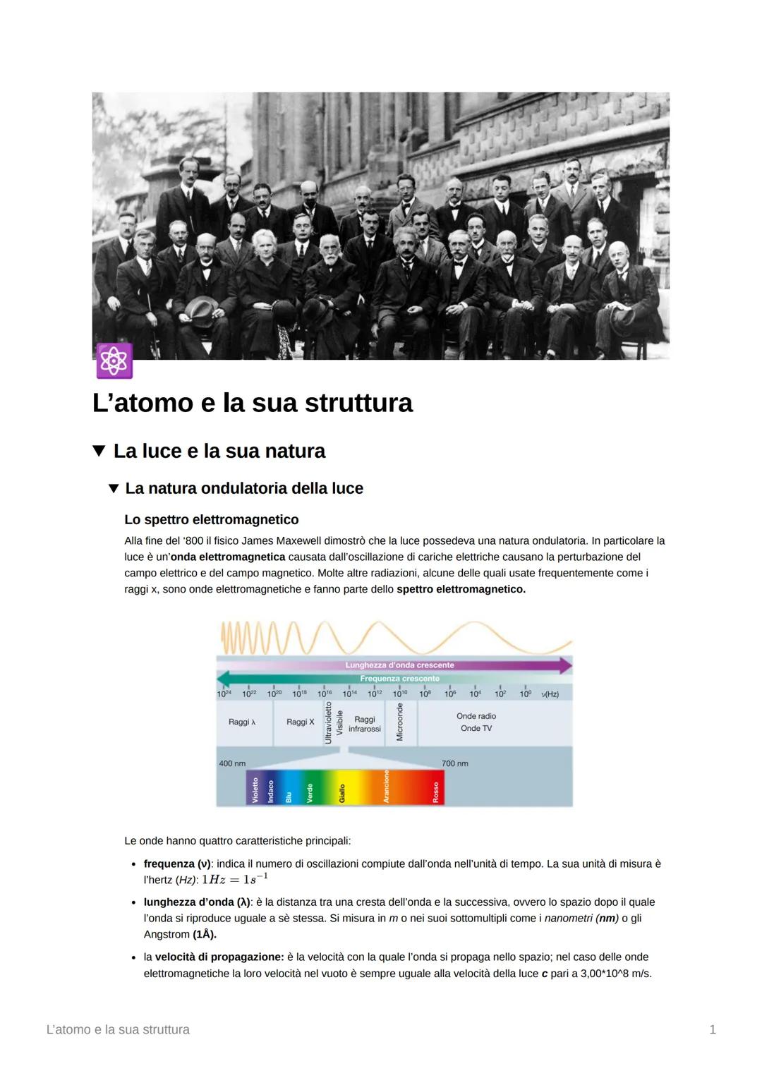 L'atomo e la sua struttura
▼ La luce e la sua natura
▼ La natura ondulatoria della luce
Lo spettro elettromagnetico
Alla fine del '800 il fi
