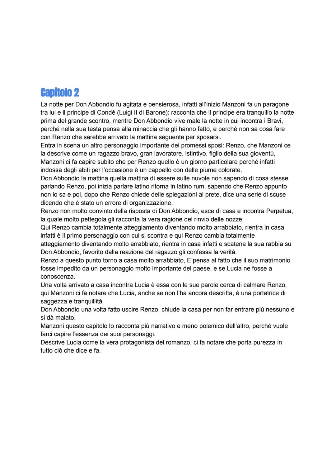 Capitolo 2
La notte per Don Abbondio fu agitata e pensierosa, infatti all'inizio Manzoni fa un paragone
tra lui e il principe di Condè (Luig