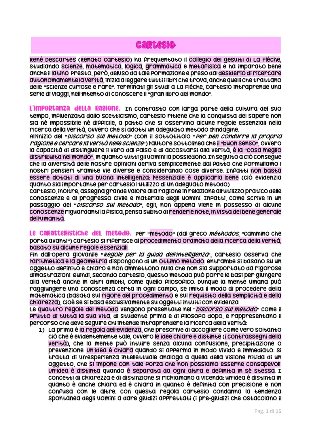 Cartesio
René Descartes (Renato cartesio) ha frequentato il collegio dei gesuiti di La Flèche,
Studiando scienze, matematica, logica, gramma