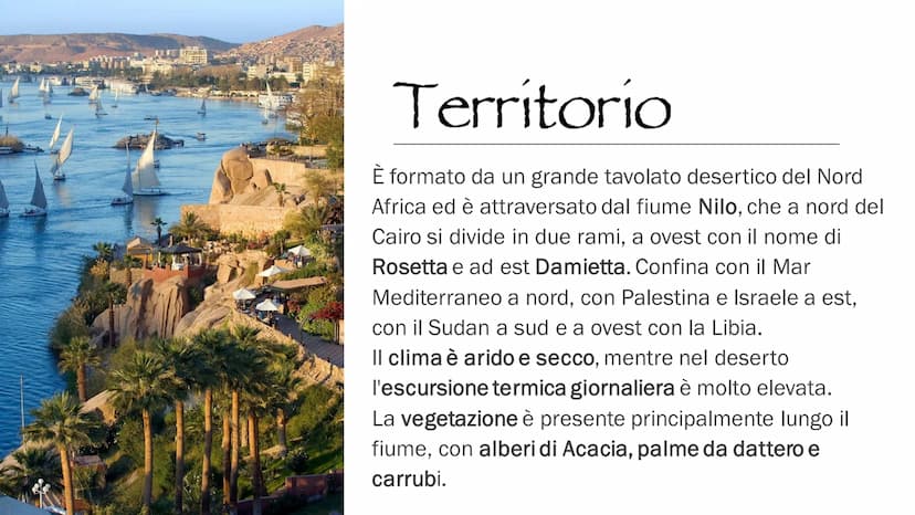 EGITTO Territorio
È formato da un grande tavolato desertico del Nord
Africa ed è attraversato dal fiume Nilo, che a nord del
Cairo si divide