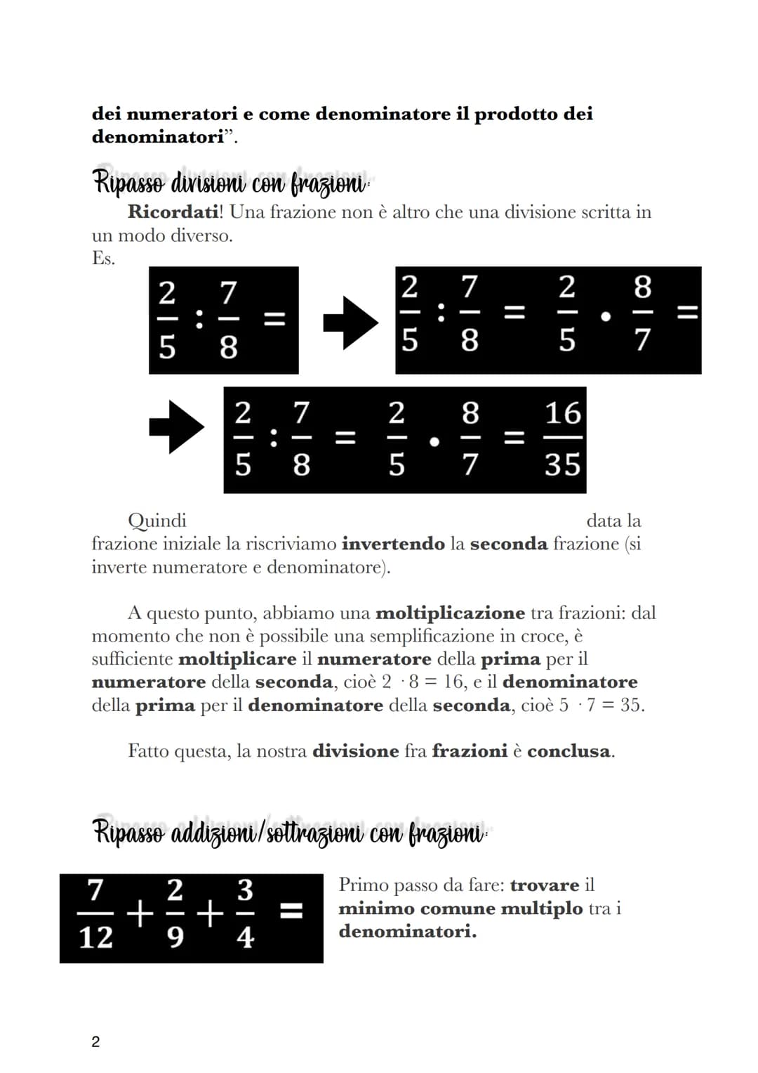 Espressioni con frazioni
Nell'eseguire un'espressione vanno rispettate alcune regole,
che alla fine sono le stesse che si imparato quando si