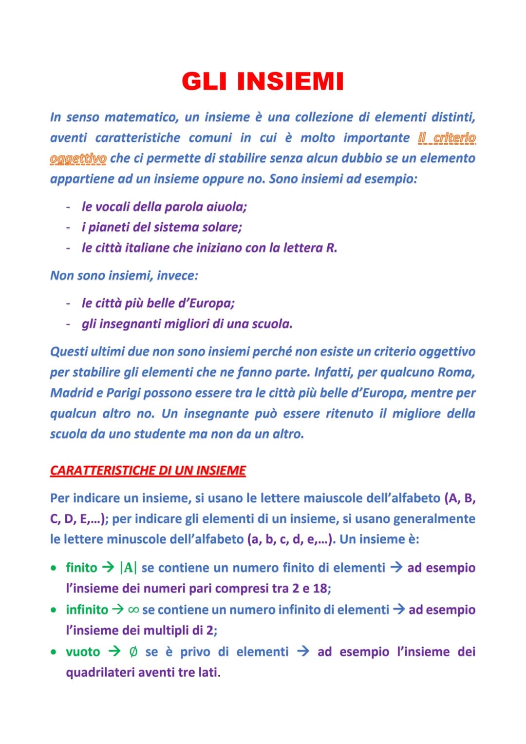 GLI INSIEMI
In senso matematico, un insieme è una collezione di elementi distinti,
aventi caratteristiche comuni in cui è molto importante i