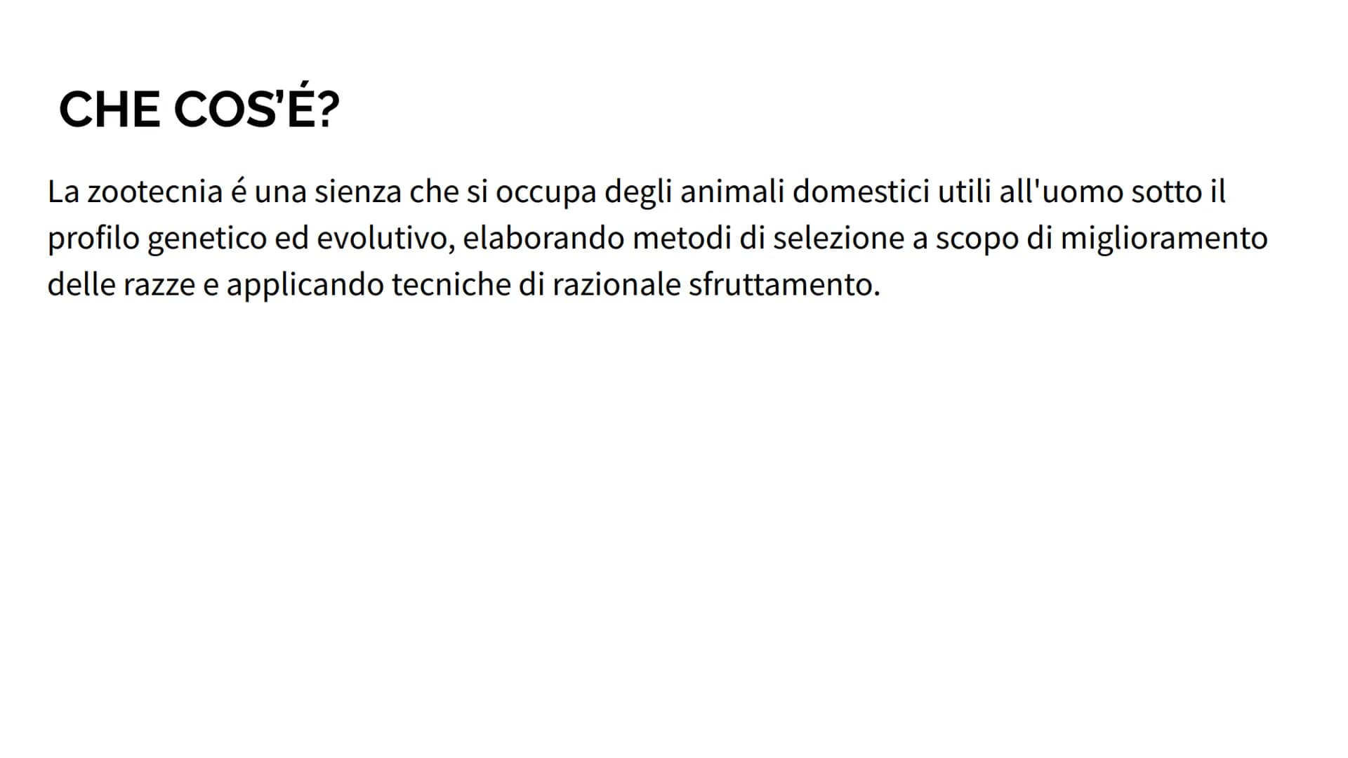 
<p>La zootecnia è una scienza che si occupa dell'allevamento degli animali domestici utili all'uomo, con un focus sul profilo genetico ed e