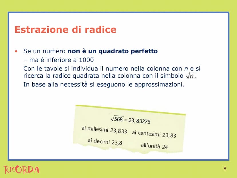 RICORDA
Estrazione di radice Estrazione di radice
• La radice n-esima di un numero è l'operazione
inversa dell'elevamento a potenza con espo