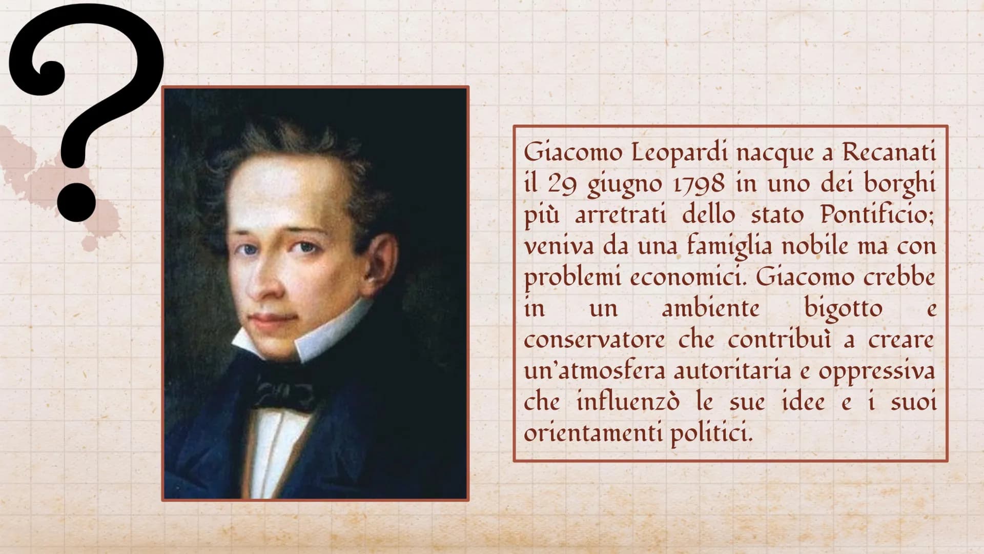 рессссски
pecccccc
L'infinito
Giacomo Leopardi
Armela Vrapi 4^P
2021
do ?
Giacomo Leopardi nacque a Recanati
il 29 giugno 1798 in uno dei bo