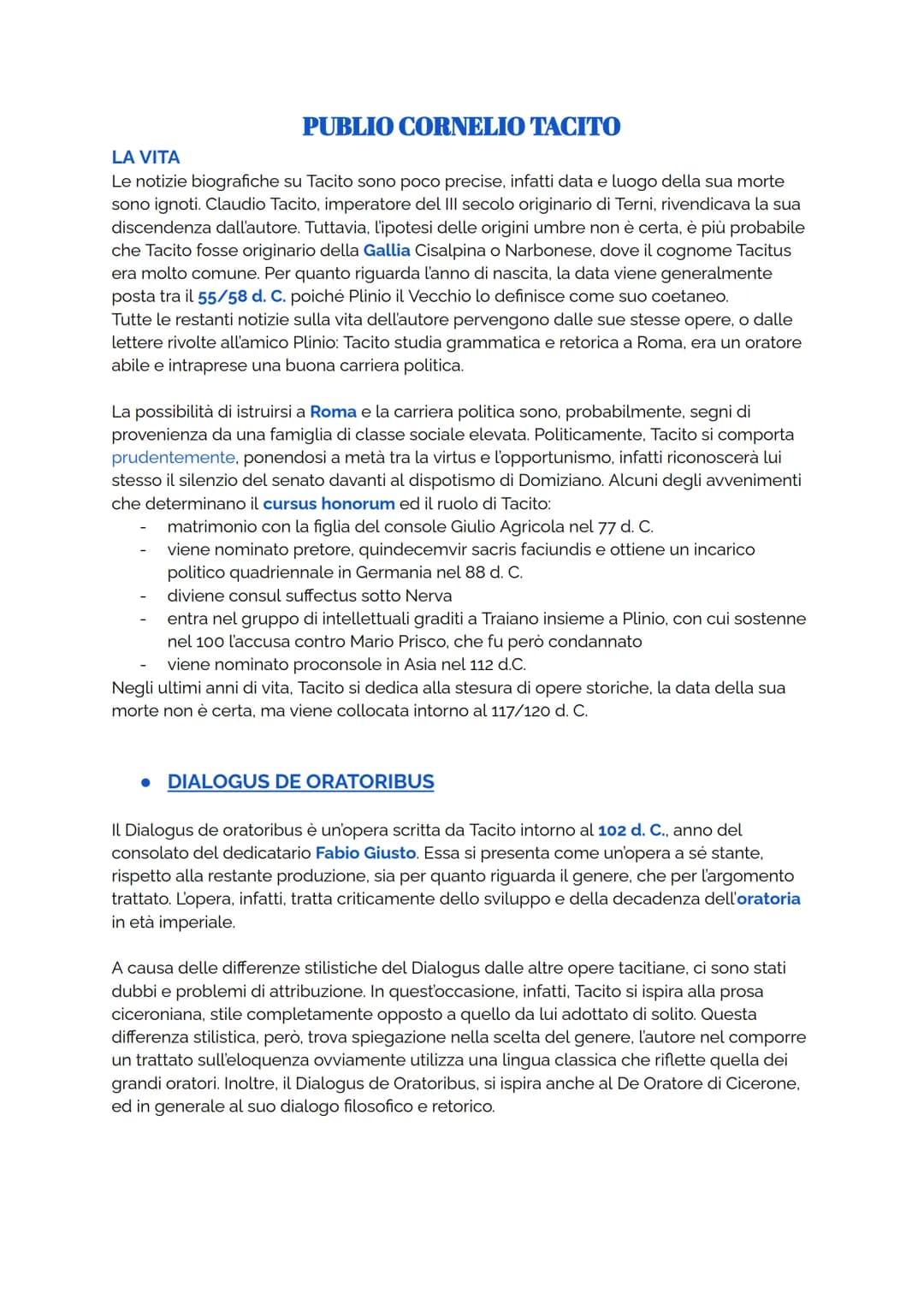PUBLIO CORNELIO TACITO
LA VITA
Le notizie biografiche su Tacito sono poco precise, infatti data e luogo della sua morte
sono ignoti. Claudio