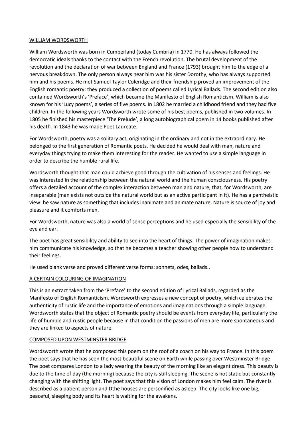 WILLIAM WORDSWORTH
William Wordsworth was born in Cumberland (today Cumbria) in 1770. He has always followed the
democratic ideals thanks to