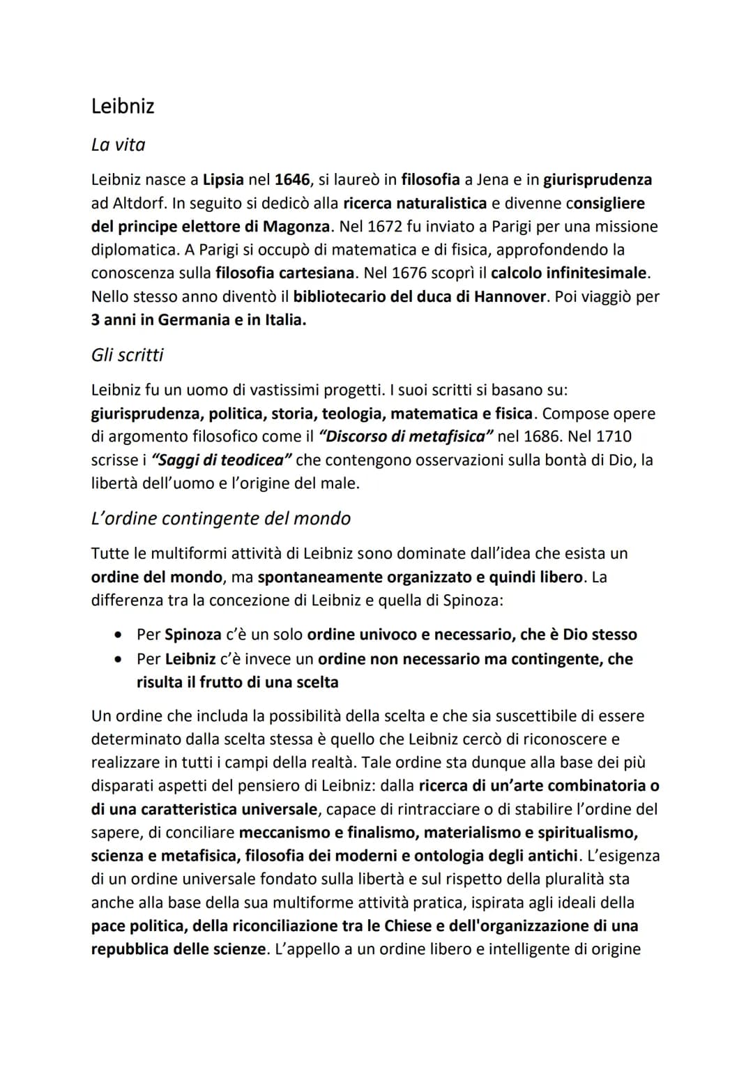 Leibniz
La vita
Leibniz nasce a Lipsia nel 1646, si laureò in filosofia a Jena e in giurisprudenza
ad Altdorf. In seguito si dedicò alla ric
