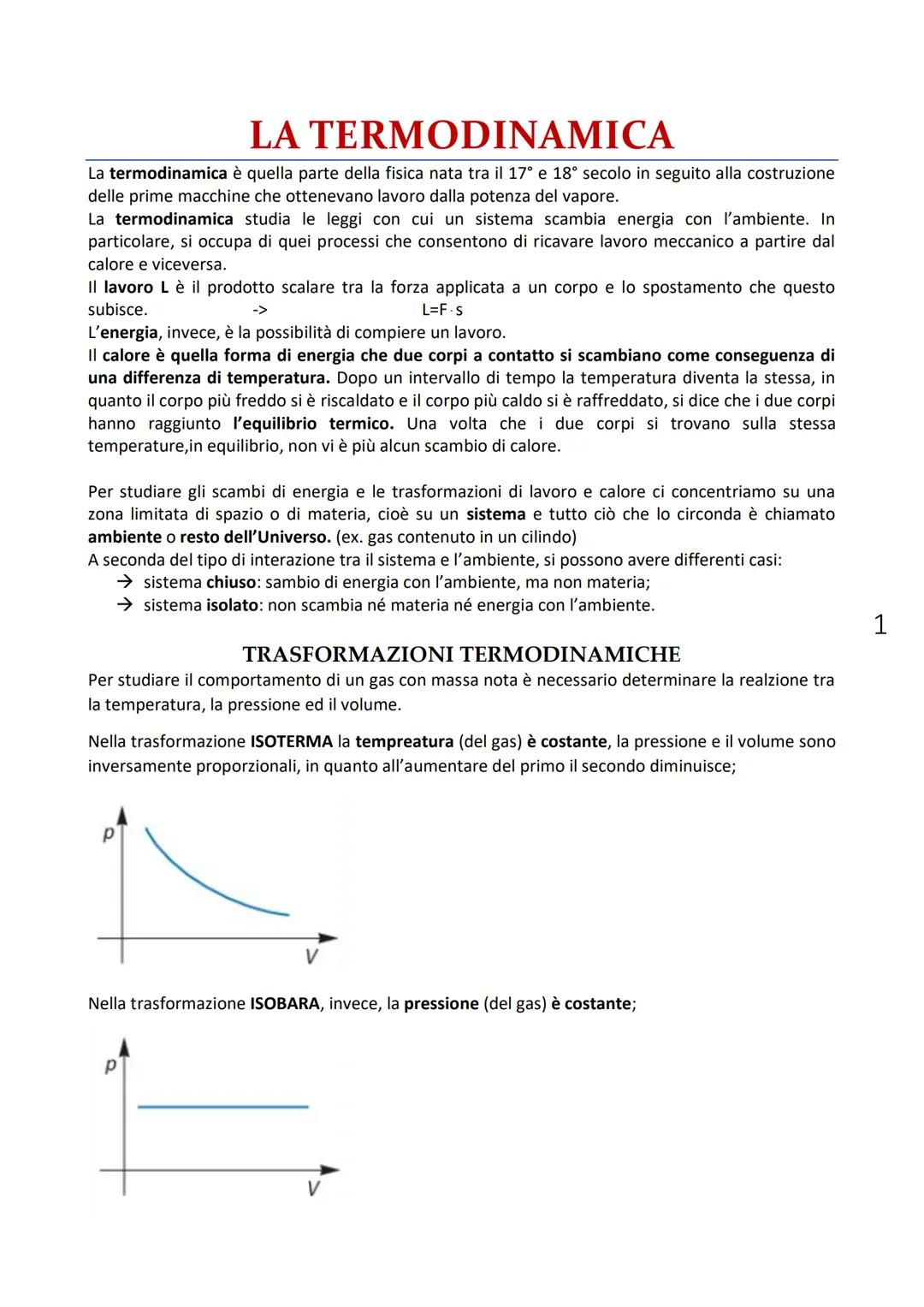 LA TERMODINAMICA
La termodinamica è quella parte della fisica nata tra il 17° e 18° secolo in seguito alla costruzione
delle prime macchine 