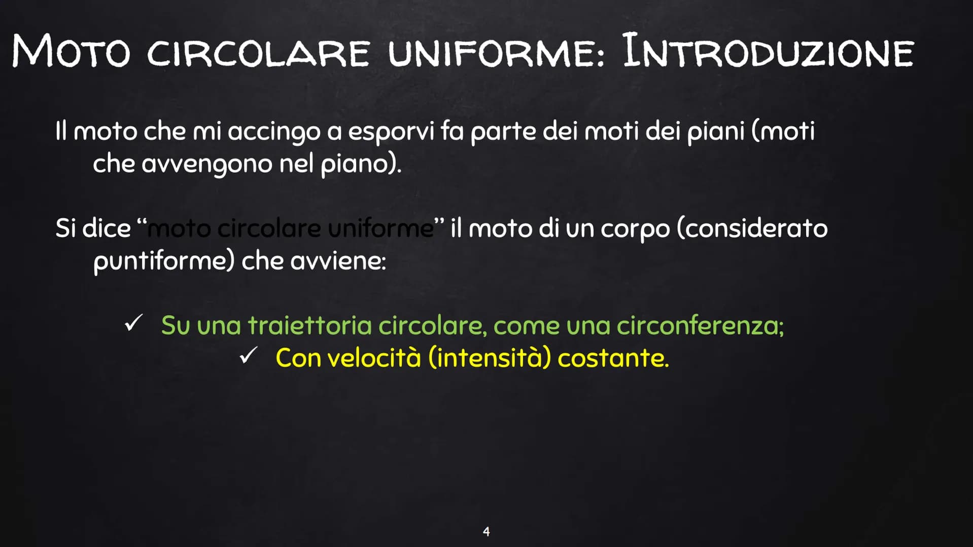MOTO CIRCOLARE
UNIFORME 1.
2.
Introduzione e Spiegazione
Esercizi
2 1.
INTRODUZIONE E SPIEGAZIONE
Moto Circolare Uniforme
3 MOTO CIRCOLARE U