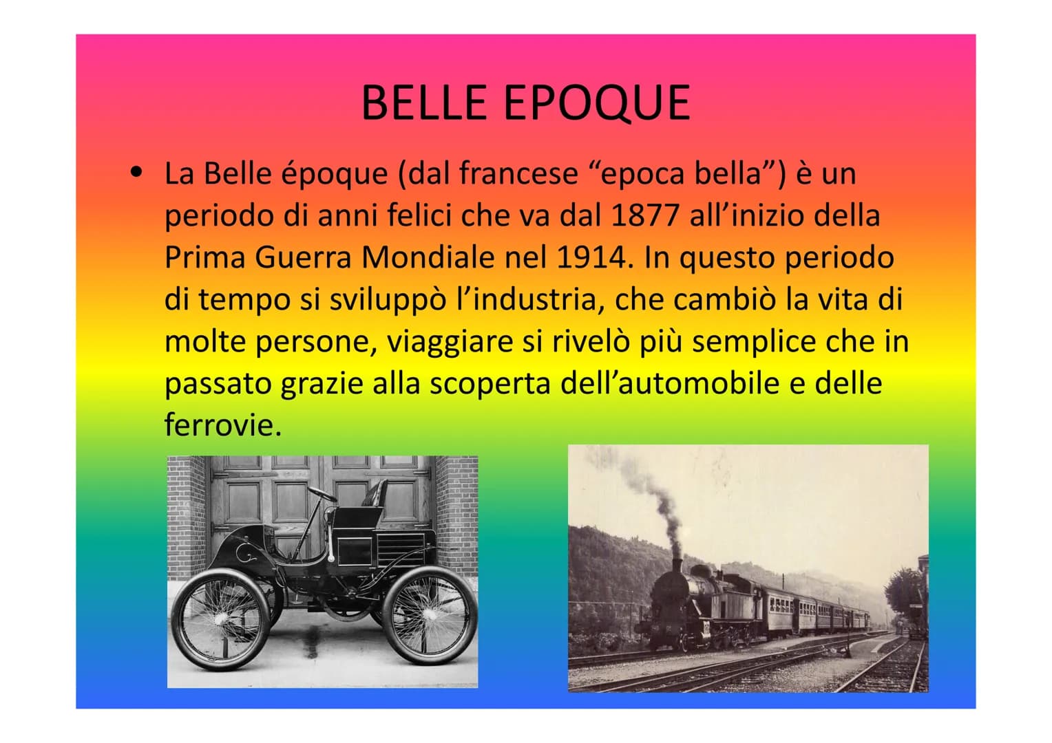 LA BELLE EPOQUE
Alunna: Giani Costanza
Classe: 3D
Disciplina: Storia BELLE EPOQUE
• La Belle époque (dal francese "epoca bella") è un
period