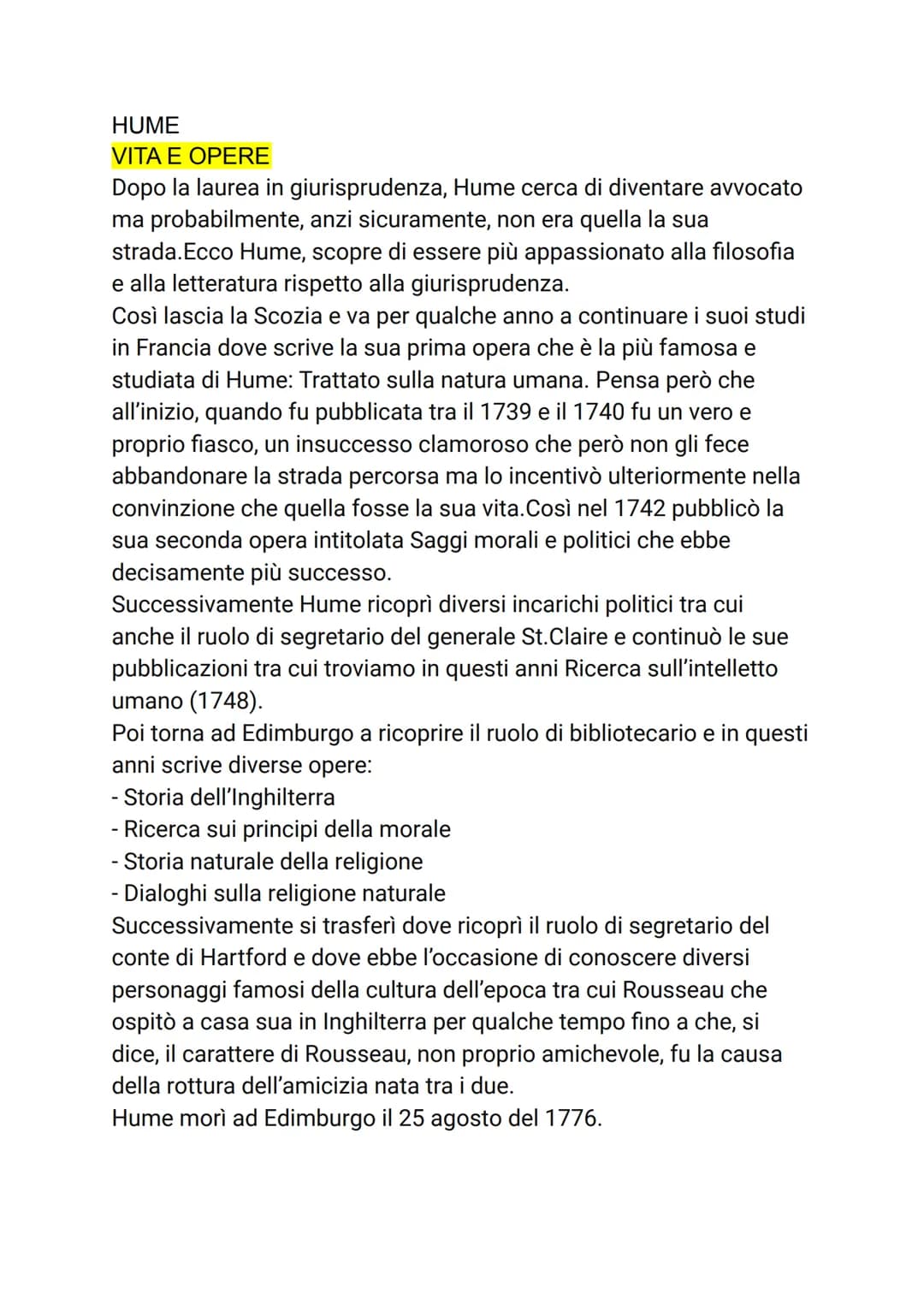 HUME
VITA E OPERE
Dopo la laurea in giurisprudenza, Hume cerca di diventare avvocato
ma probabilmente, anzi sicuramente, non era quella la s