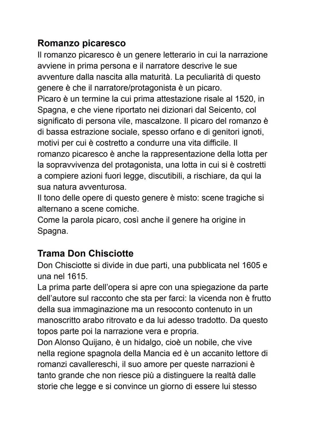 Romanzo picaresco
Il romanzo picaresco è un genere letterario in cui la narrazione
avviene in prima persona e il narratore descrive le sue
a