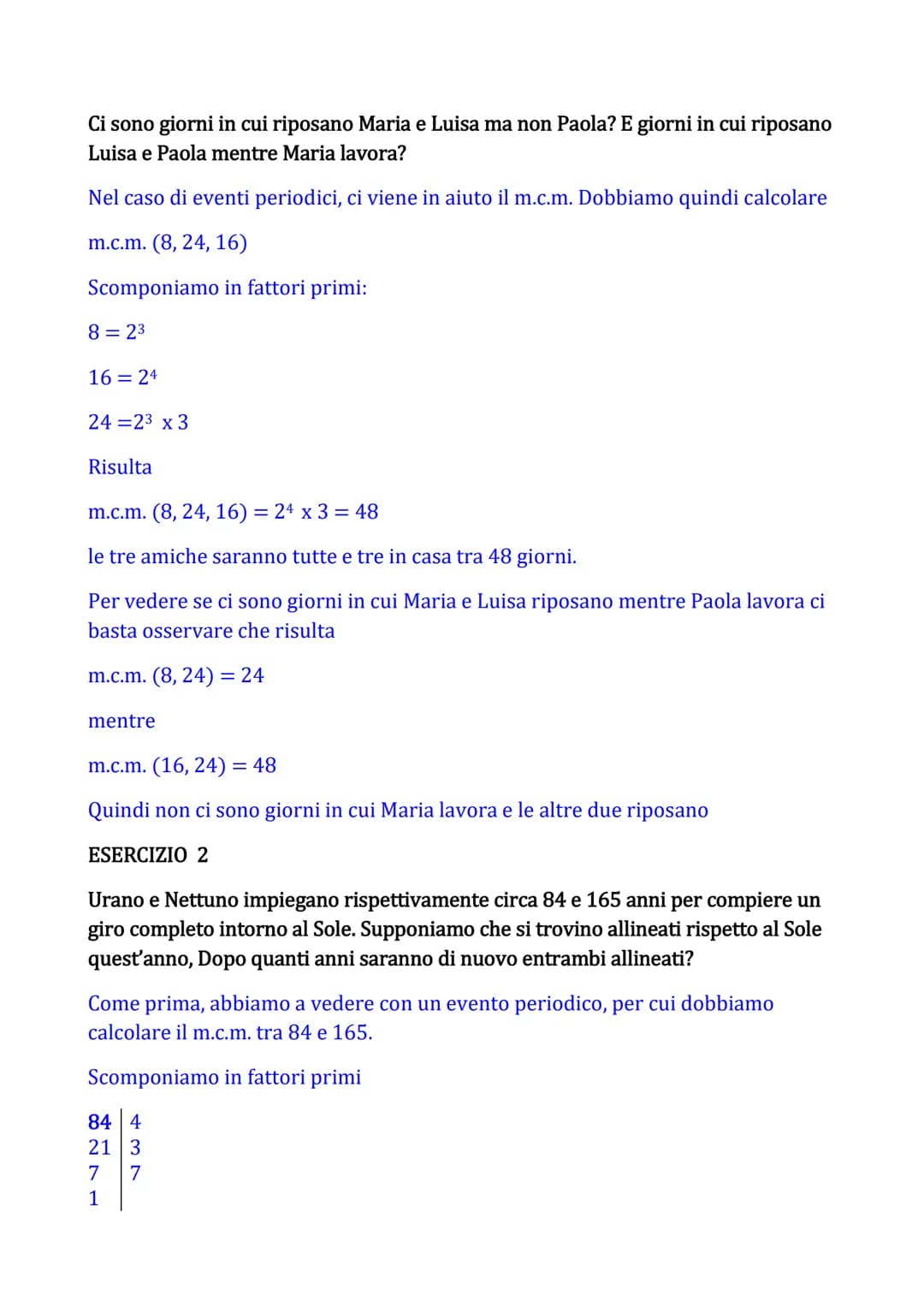 PROBLEMI CON M.C.D. e m.c.m.
Utilizzando i concetti di massimo comune divisore (M.C.D.) e di minimo comune
multiplo (m.c.m.) possiamo risolv