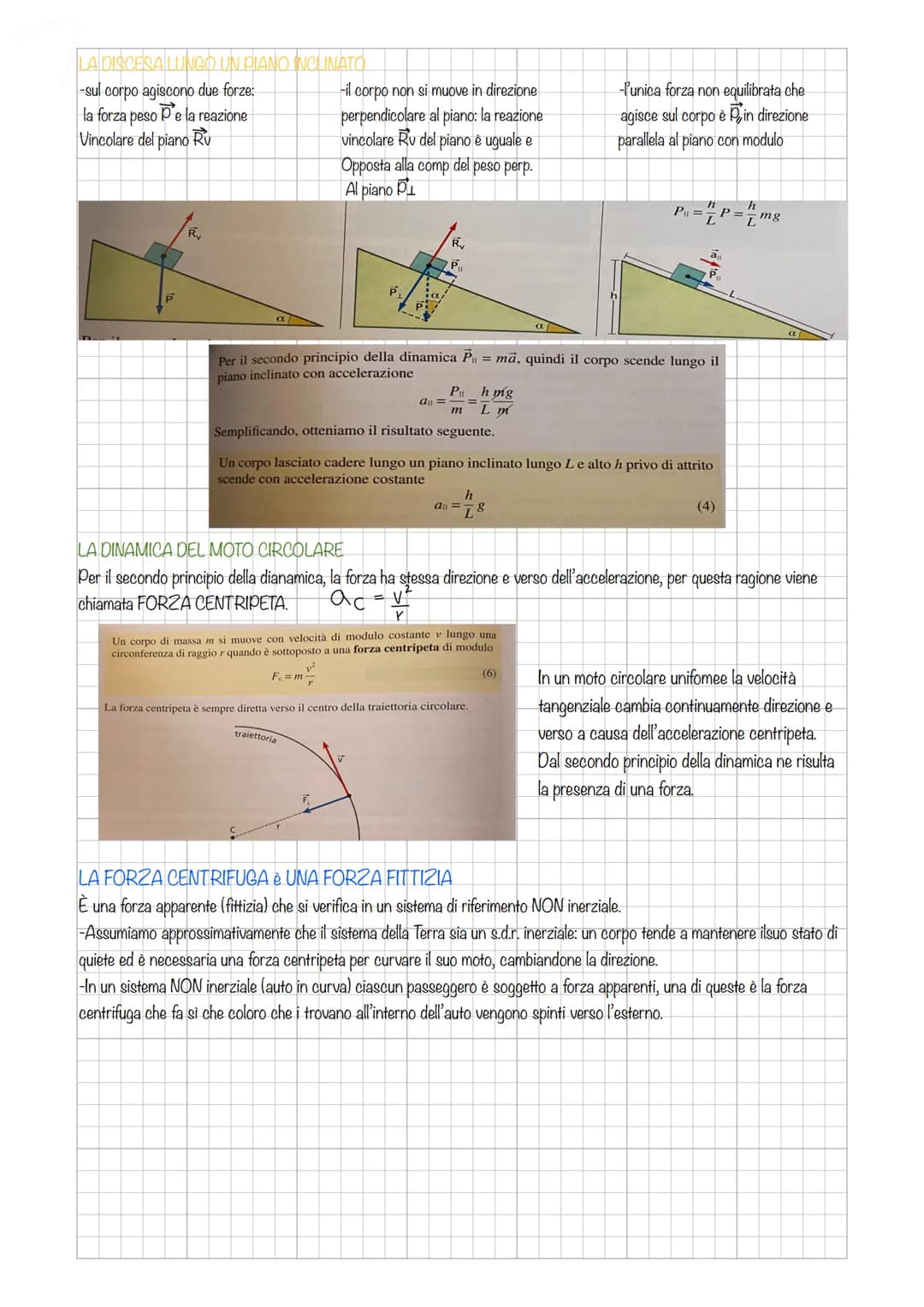 LA DINAMICA studia i moti dei corpi in rapporti alle forze che agiscono su
di essi. Il corpo si muove quando è applicata una forza.
Essa si 