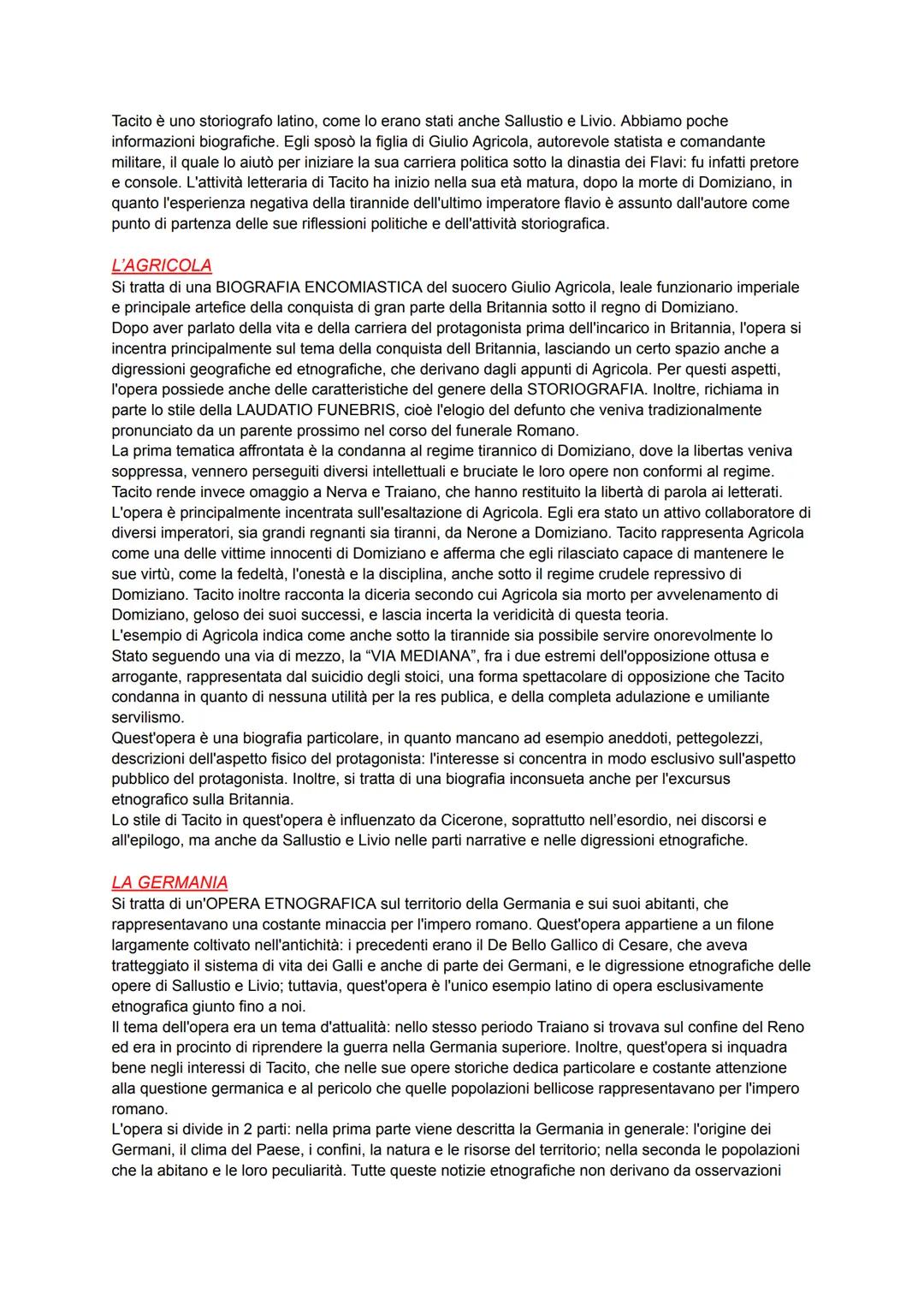 Tacito è uno storiografo latino, come lo erano stati anche Sallustio e Livio. Abbiamo poche
informazioni biografiche. Egli sposò la figlia d