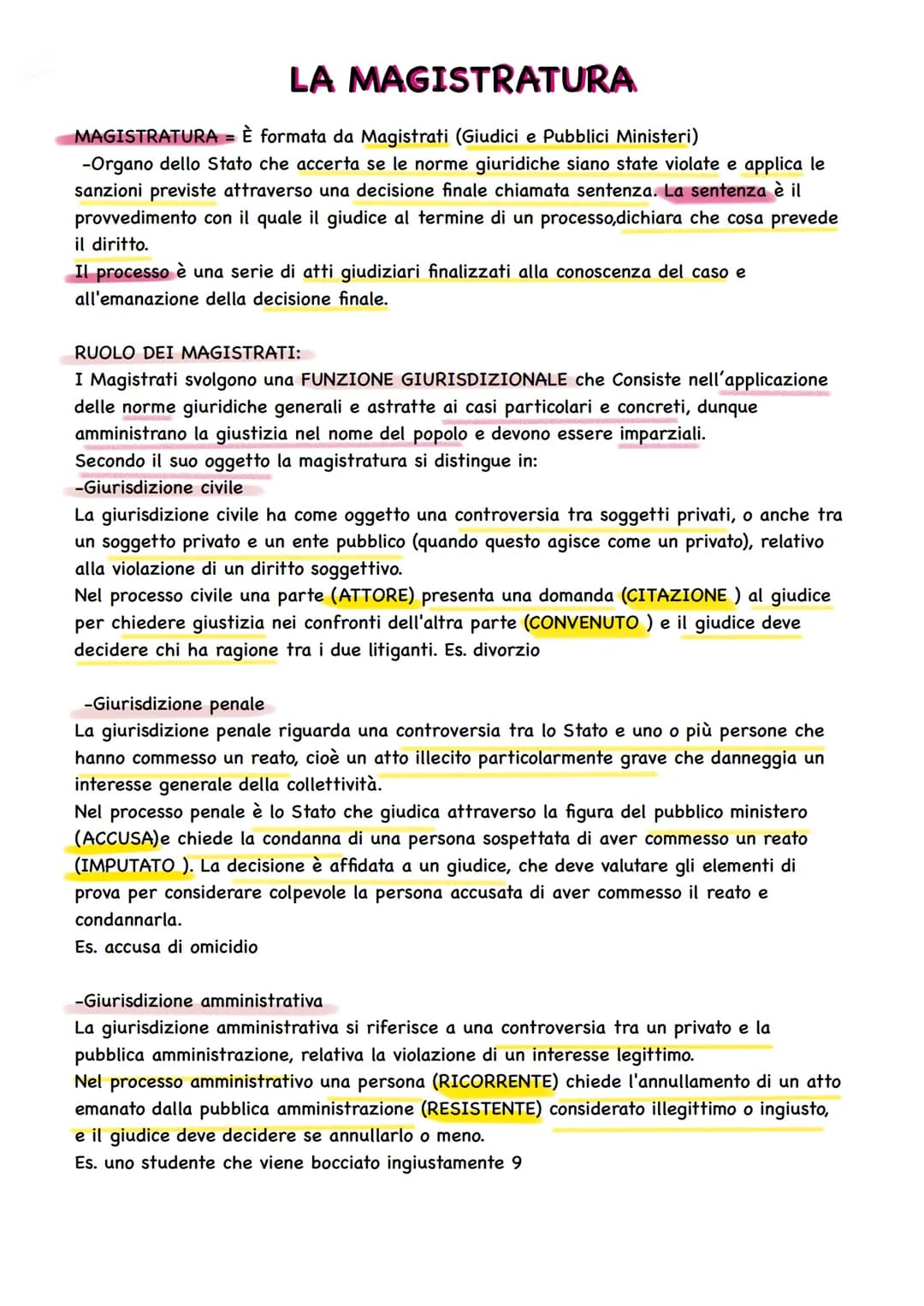 LA MAGISTRATURA
MAGISTRATURA = È formata da Magistrati (Giudici e Pubblici Ministeri)
-Organo dello Stato che accerta se le norme giuridiche