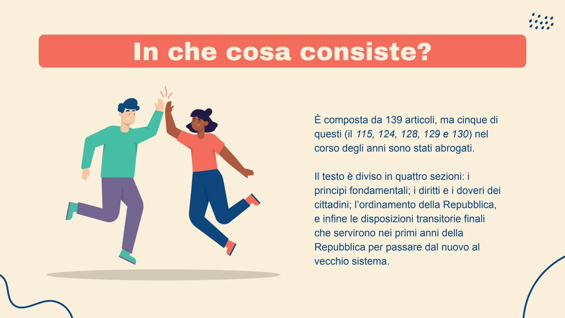 #
Nascita della
Costituzione Italiana
La Costituzione della Repubblica Italiana - cittadinanza.
HE
带 *
1
2
Indice dei contenuti
Cos'è la Cos