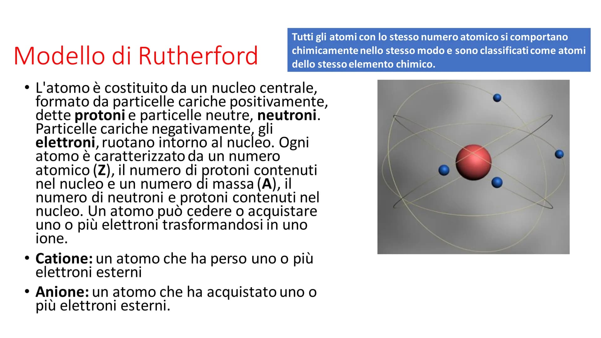 La composizione della
materia
La struttura e la composizione della materia;
Le trasformazioni che la materia subisce;
• L'energia coinvolta 