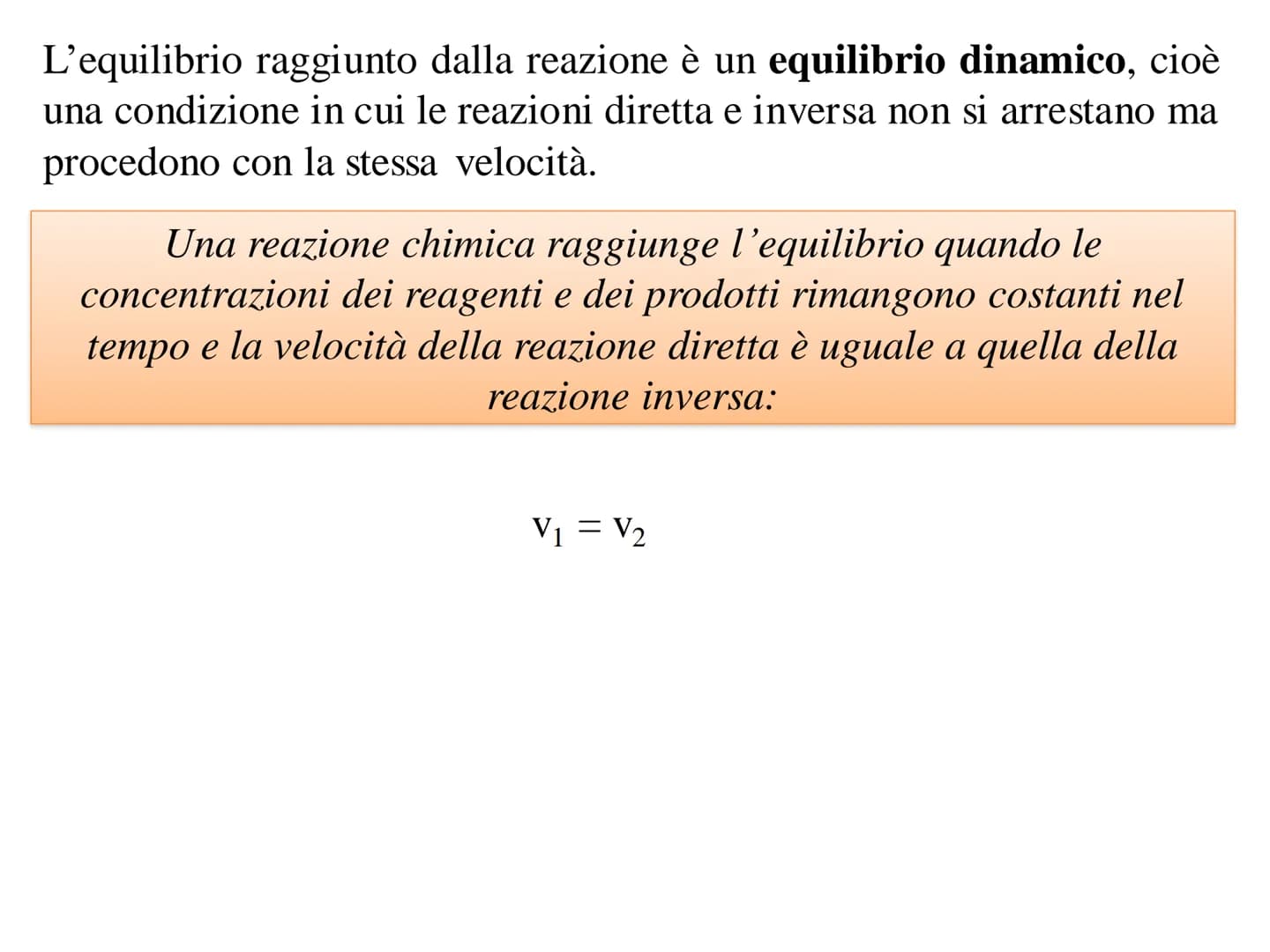 EQUILIBRIO CHIMICO REAZIONI IRREVERSIBILI
A reazione avvenuta, se nel sistema sono presenti solo i prodotti e le
concentrazioni dei reagenti