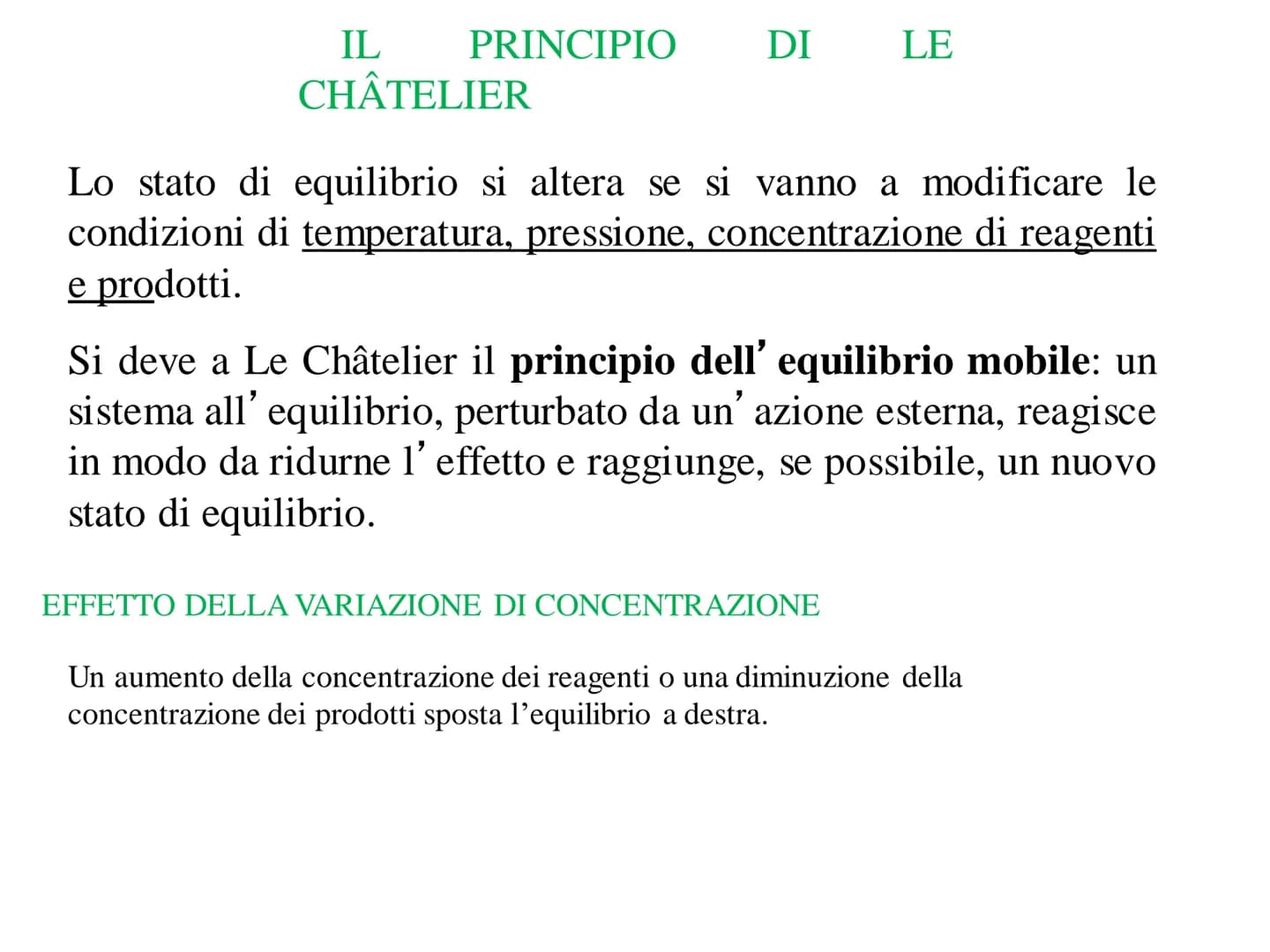 EQUILIBRIO CHIMICO REAZIONI IRREVERSIBILI
A reazione avvenuta, se nel sistema sono presenti solo i prodotti e le
concentrazioni dei reagenti