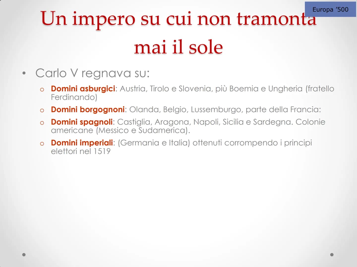 Carlo V
e la ripresa imperiale Le eredità di Carlo V d'Asburgo
Borgogna
Maria
di Borgogna
(†1482)
Asburgo
Massimiliano
I di Asburgo
Imperato