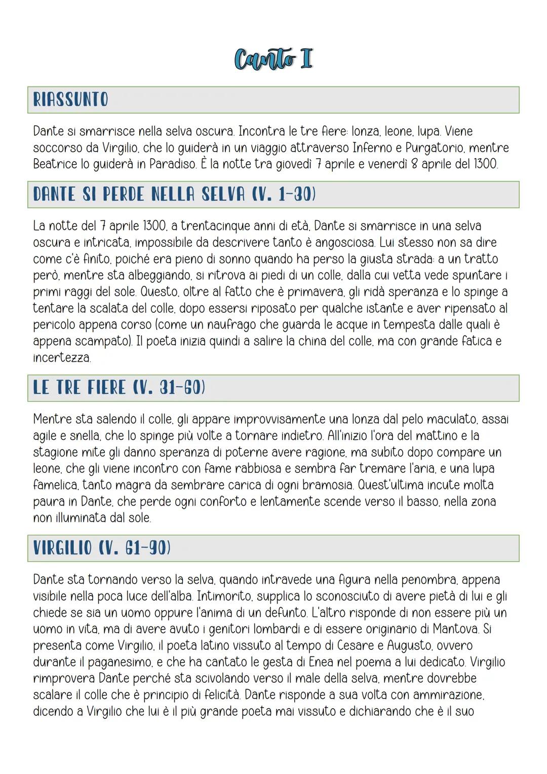 # Canto I

RIASSUNTO

Dante si smarrisce nella selva oscura. Incontra le tre fiere lonza, leone, lupa. Viene
soccorso da Virgilio, che lo gu