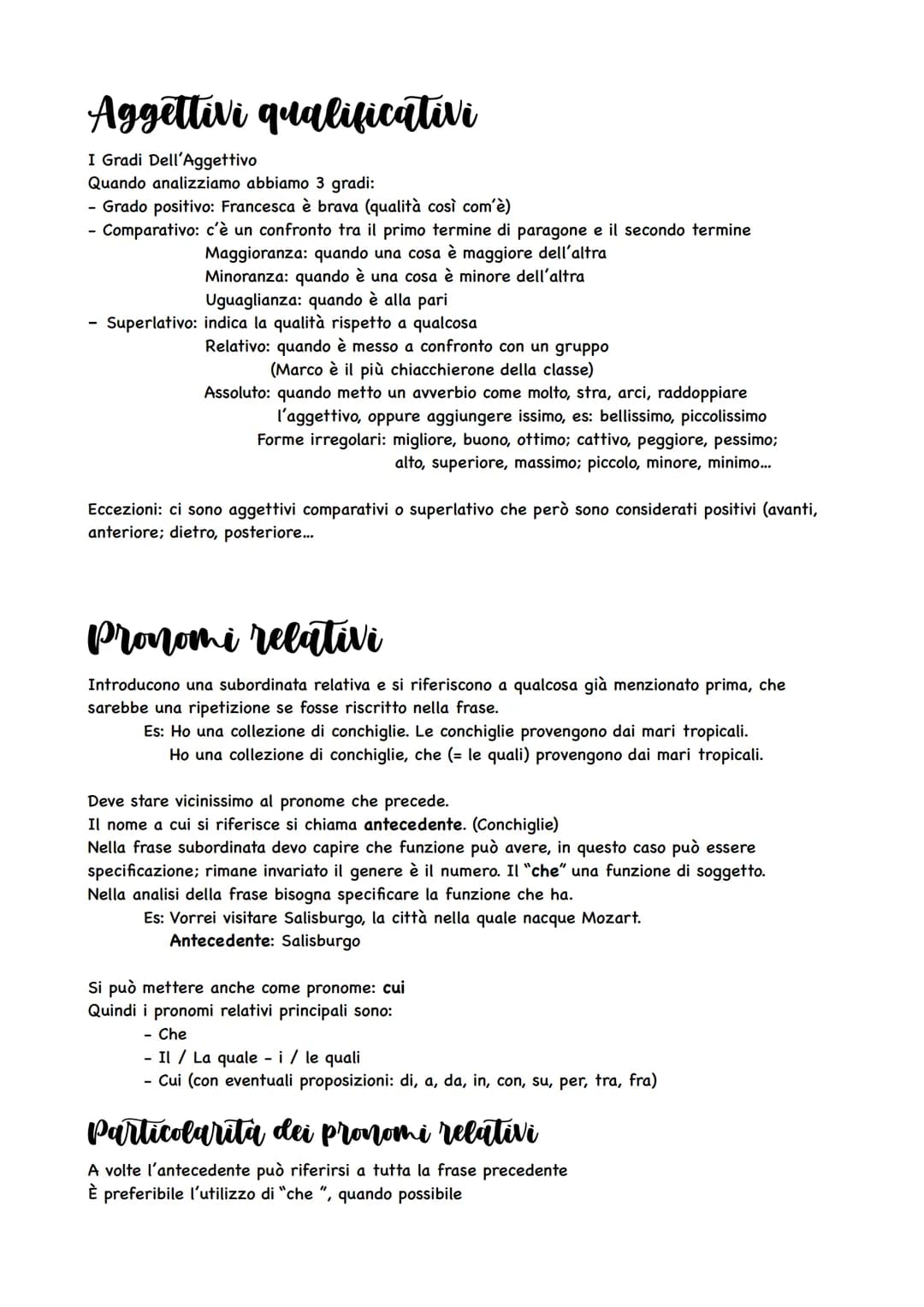Aggettivi qualificativi
I Gradi Dell'Aggettivo
Quando analizziamo abbiamo 3 gradi:
- Grado positivo: Francesca è brava (qualità così com'è)
