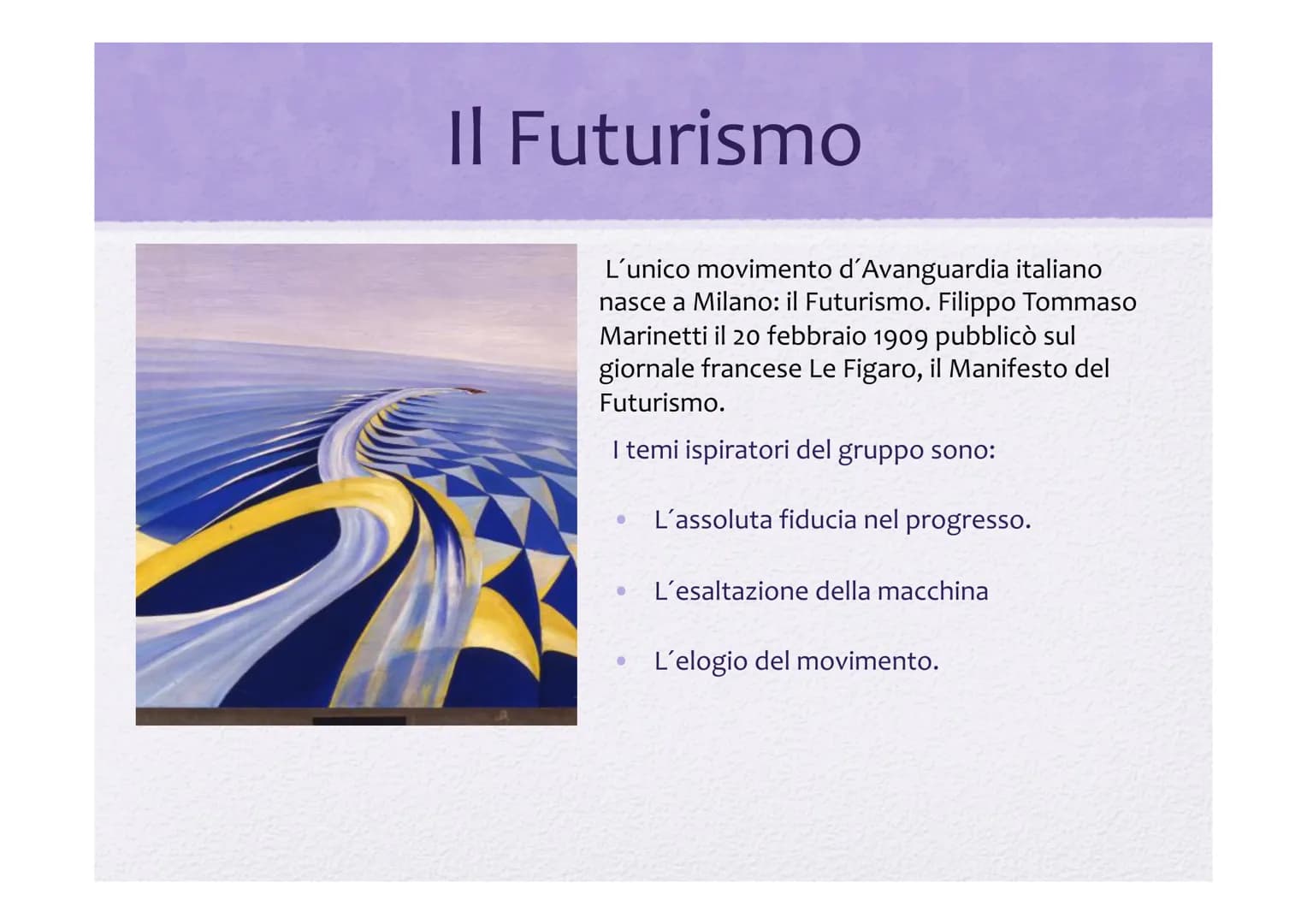 Le avanguardie
artistiche TAT
Per avanguardia artistica si intende un'opinione artistica fuori dagli schemi convenzionali; si tratta di un f
