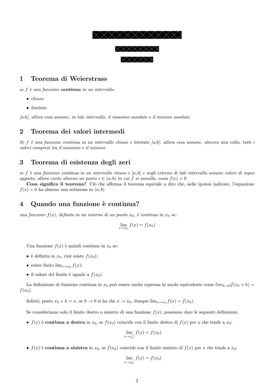 Contents

1 Teorema di Weierstrass 2

2 Teorema dei valori intermedi 2

3 Teorema di esistenza degli zeri 2

4 Quando una funzione è continu