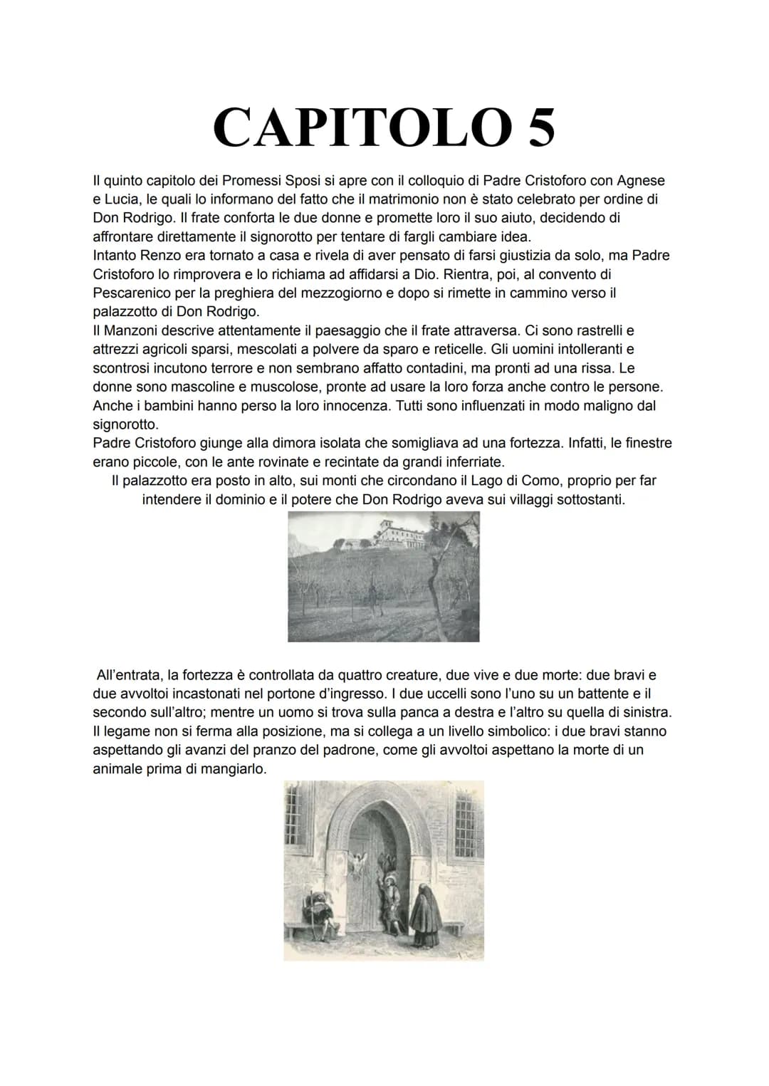 CAPITOLO 5
Il quinto capitolo dei Promessi Sposi si apre con il colloquio di Padre Cristoforo con Agnese
e Lucia, le quali lo informano del 