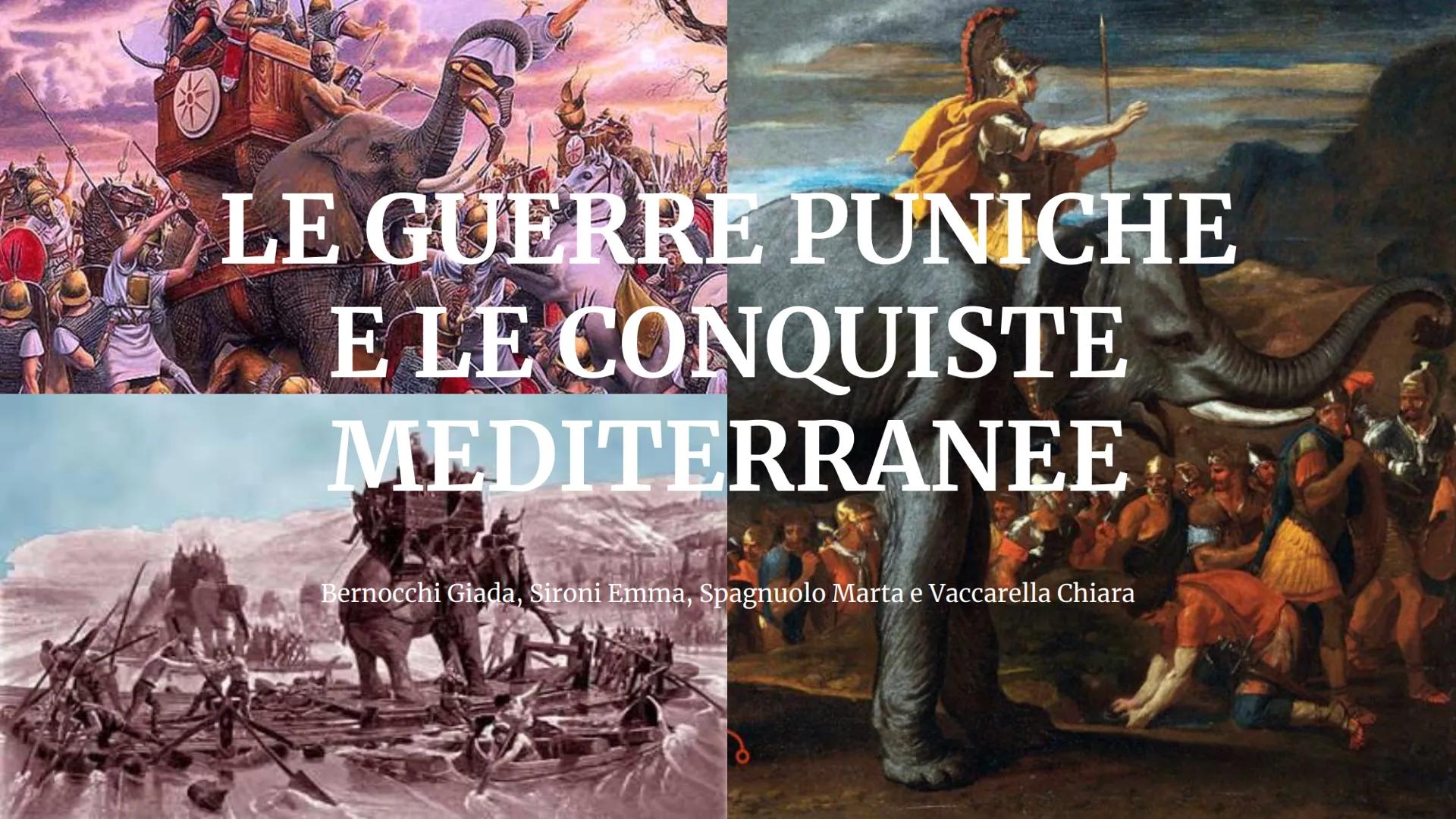 W
LE GUERRE PUNICHE
E LE CONQUISTE
MEDITERRANEE
Bernocchi Giada, Sironi Emma, Spagnuolo Marta e Vaccarella Chiara Oceanus Atlanticus
DAL TES