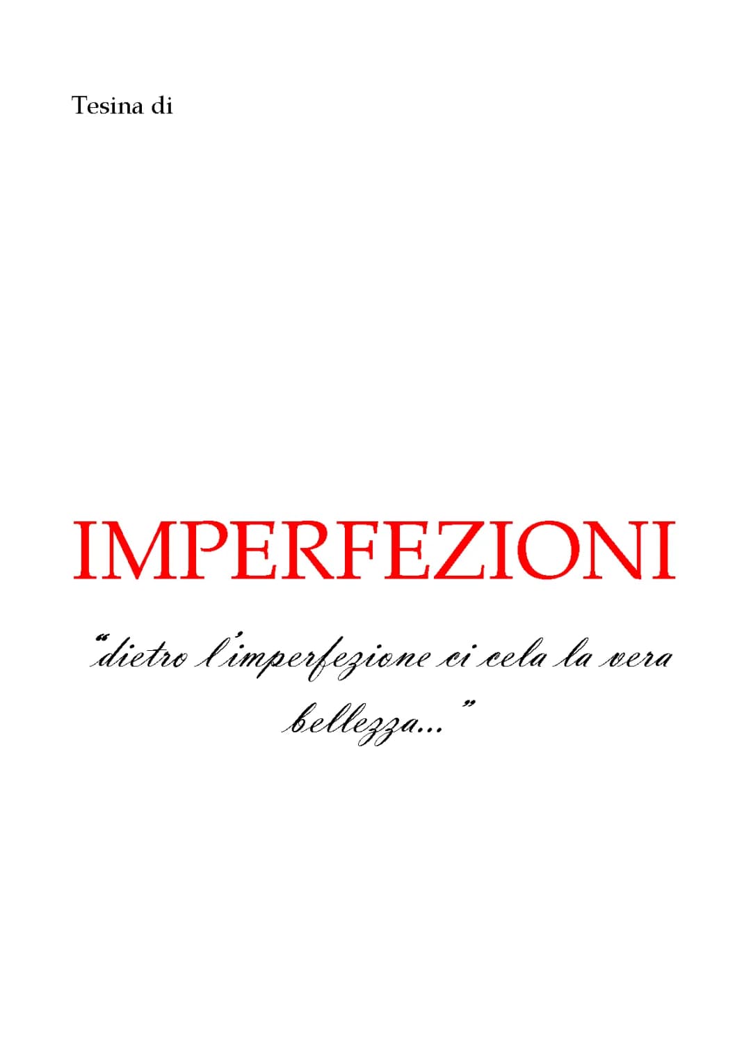 Tesina sull'Imperfezione: Riassunti e Analisi