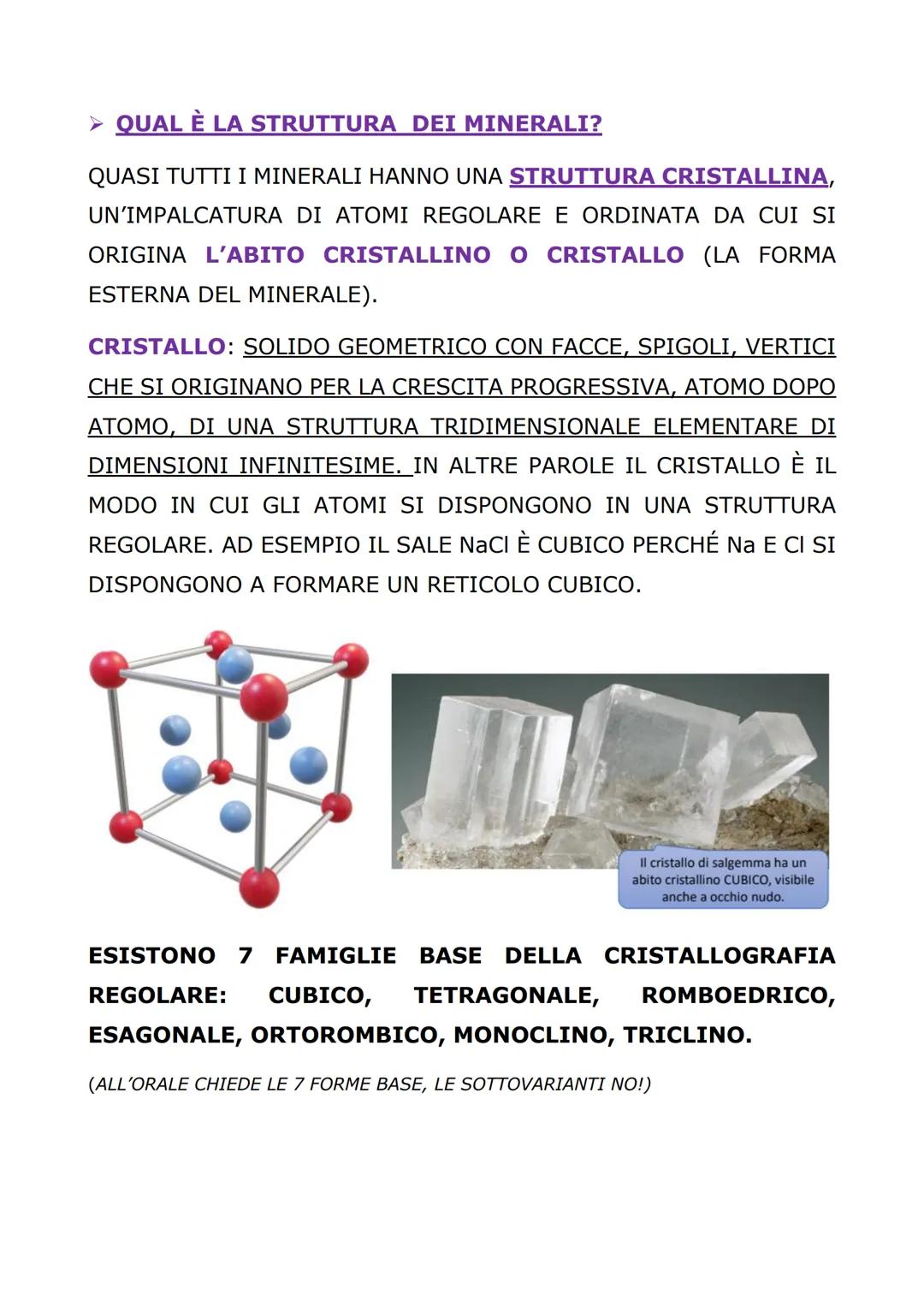 # I MINERALI

➤ CHE COSA SONO I MINERALI?

➤ QUAL È LA STRUTTURA DEI MINERALI?

➤ COME SI CLASSIFICANO I MINERALI?

➤ COME SI FORMANO I MINE
