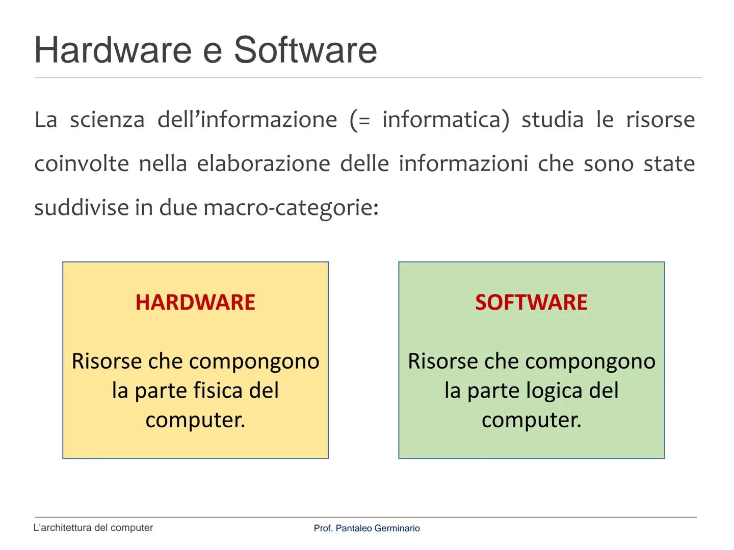 Informatica
L'architettura del computer Il computer
Il computer è una macchina costituita da dispositivi di diversa
natura (meccanici, elett