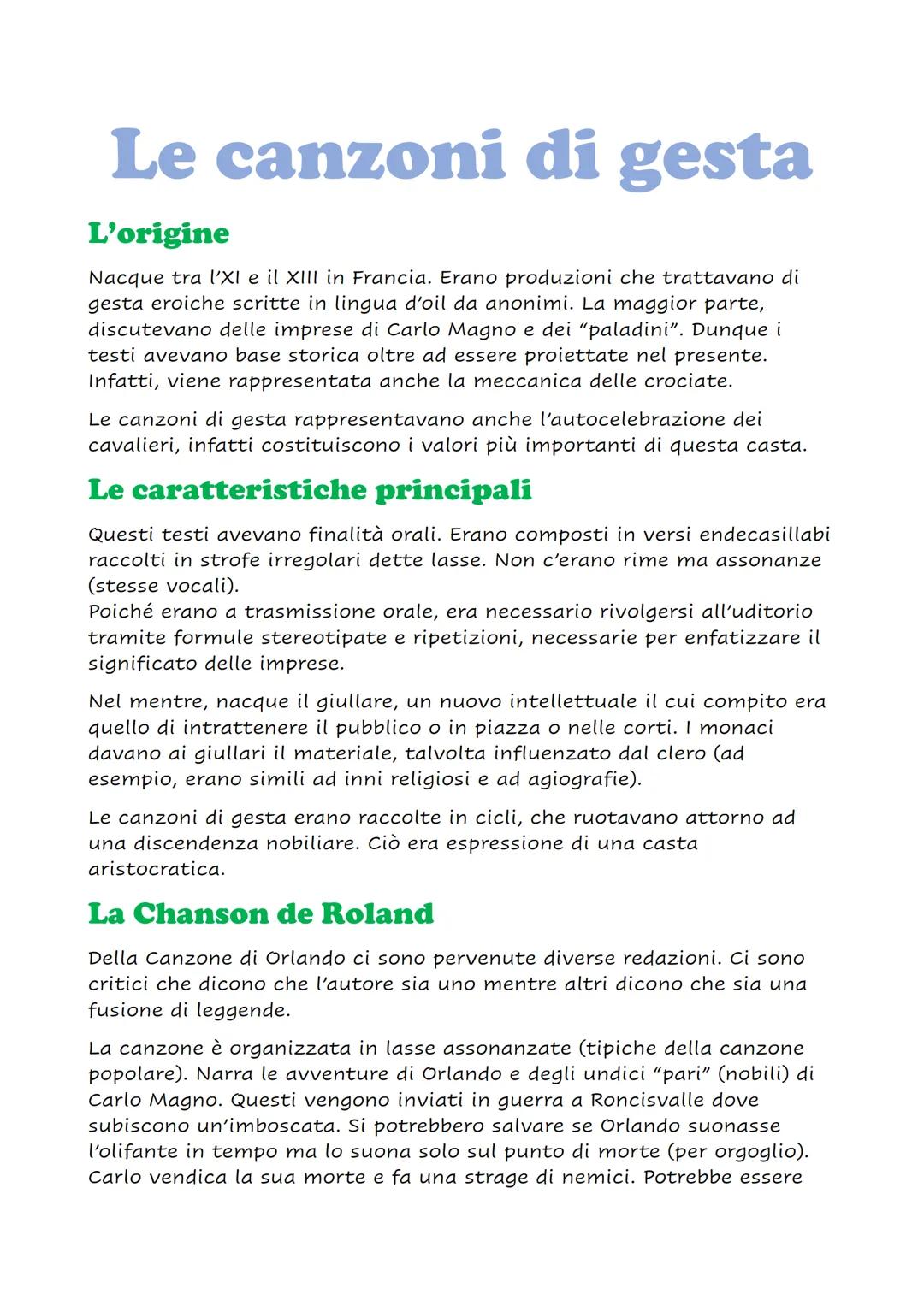Le canzoni di gesta
L'origine
Nacque tra l'XI e il XIII in Francia. Erano produzioni che trattavano di
gesta eroiche scritte in lingua d'oil