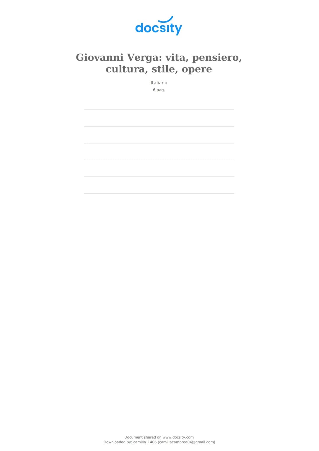 docsity
Giovanni Verga: vita, pensiero,
cultura, stile, opere
Italiano
6 pag.
Document shared on www.docsity.com
Downloaded by: camilla_1406
