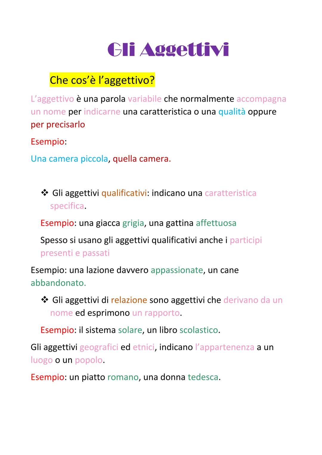 Gli Aggettivi
Che cos'è l'aggettivo?
L'aggettivo è una parola variabile che normalmente accompagna
un nome per indicarne una caratteristica 