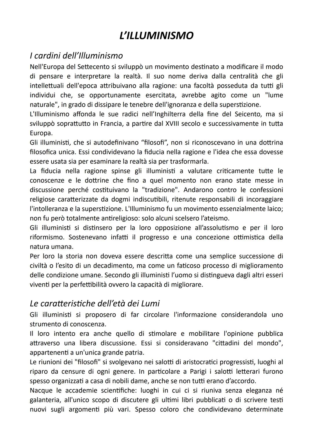 L'ILLUMINISMO
I cardini dell'Illuminismo
Nell'Europa del Settecento si sviluppò un movimento destinato a modificare il modo
di pensare e int