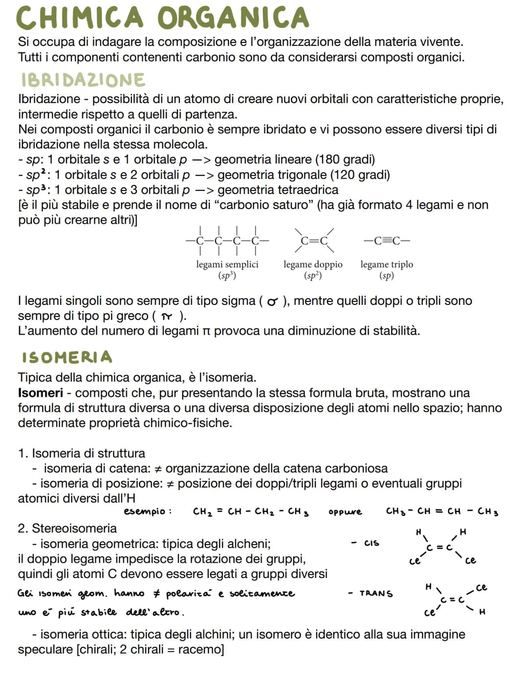 CHIMICA ORGANICA
Si occupa di indagare la composizione e l'organizzazione della materia vivente.
Tutti i componenti contenenti carbonio sono