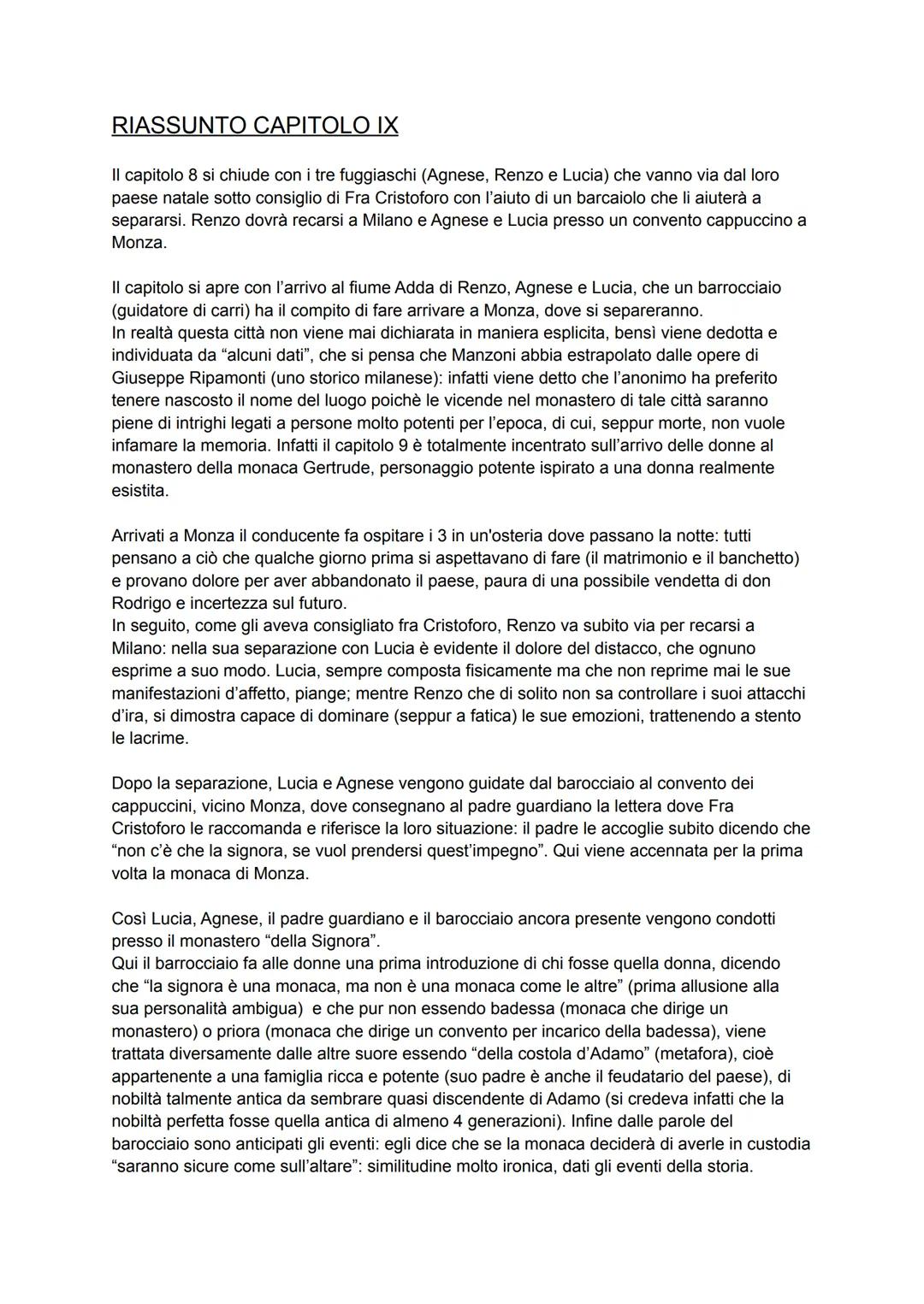 # RIASSUNTO CAPITOLO IX

Il capitolo 8 si chiude con i tre fuggiaschi (Agnese, Renzo e Lucia) che vanno via dal loro
paese natale sotto cons