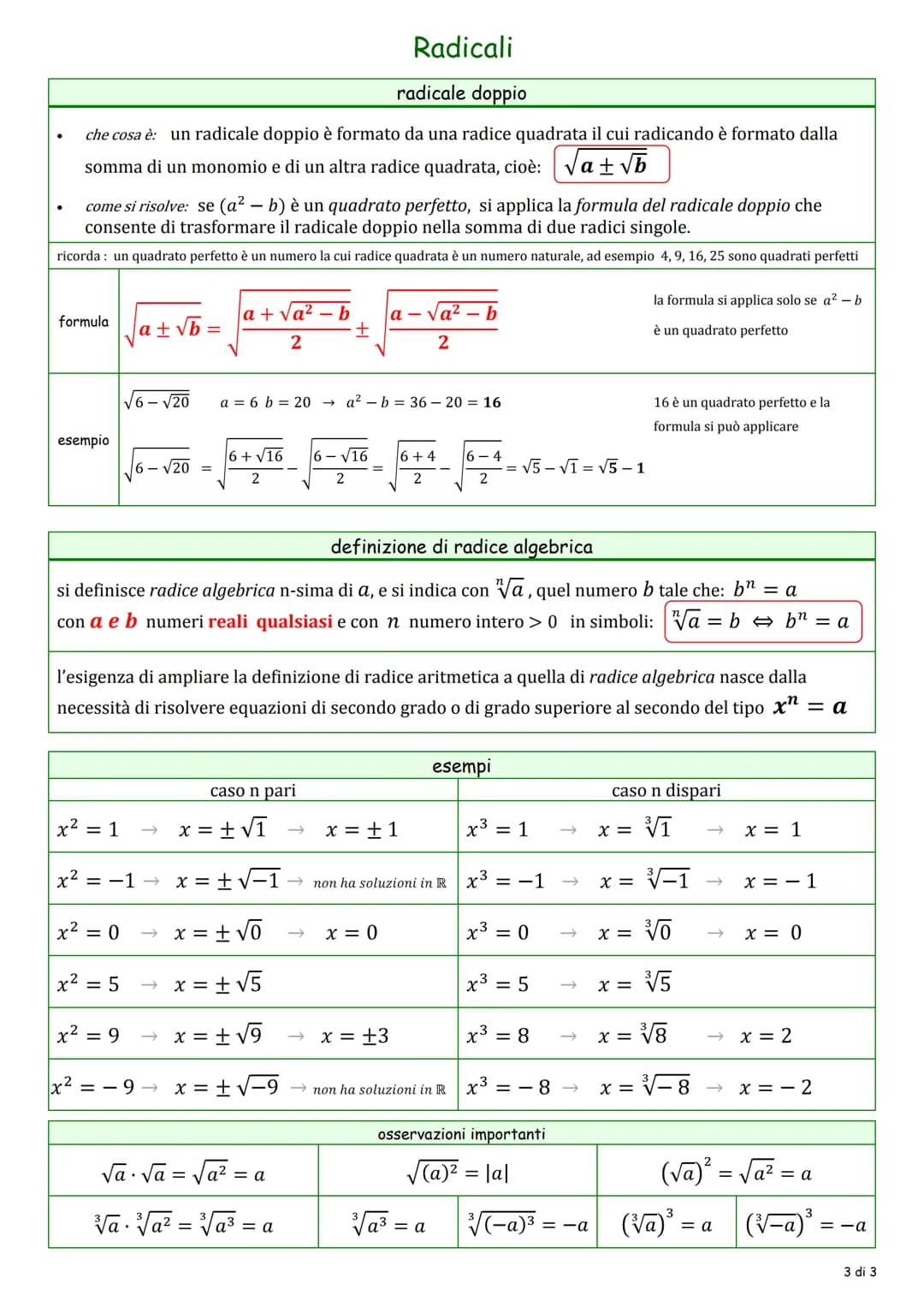 Radicali
definizione di radice aritmetica
si definisce radice aritmetica n-sima di a, e si indica con V√a, quel numero b tale che: b = a
con