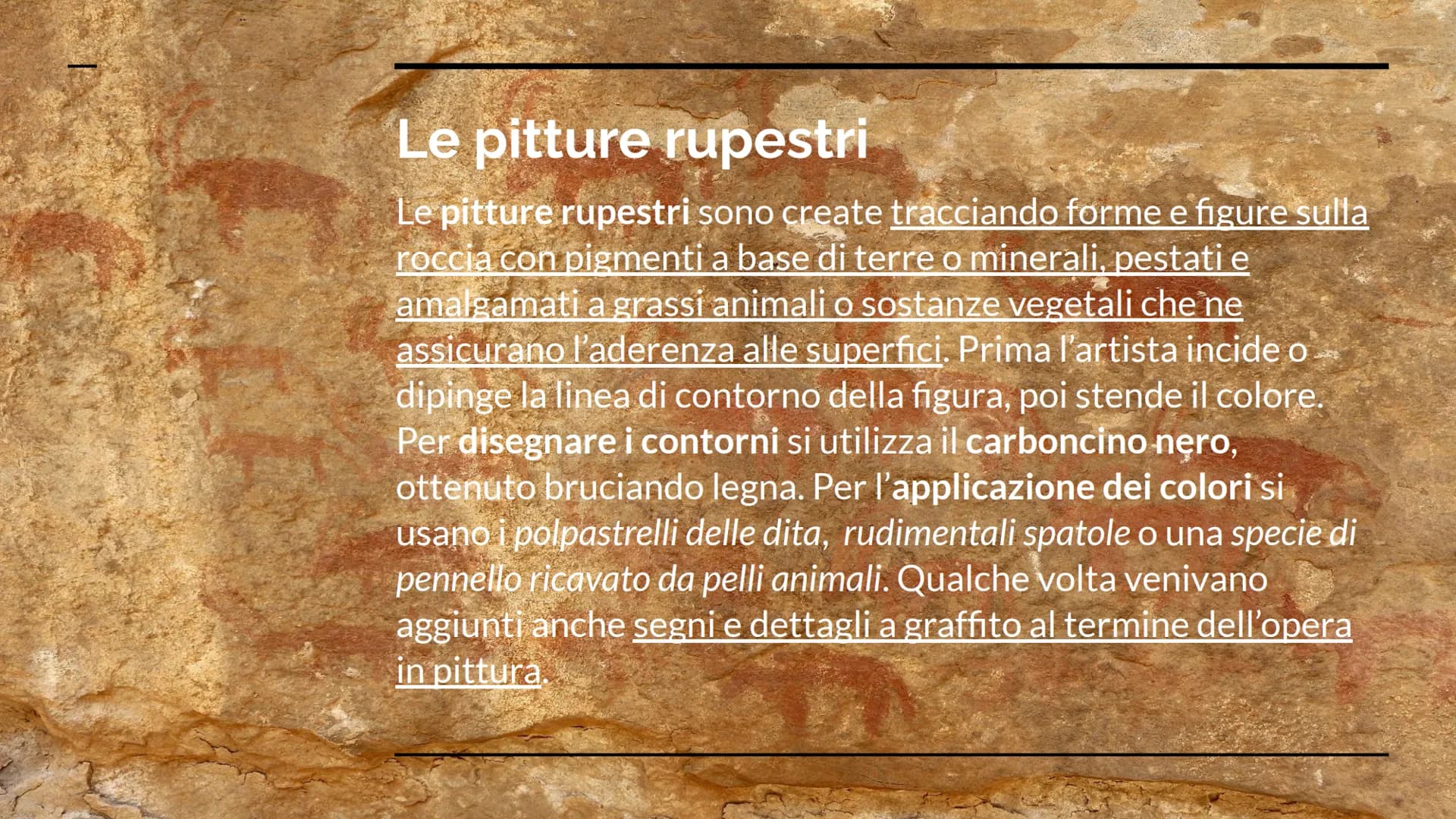 LA PREISTORIA
Storia dell'arte Lineamenti storici
La Preistoria è il periodo della storia umana che precede
l'avvento della scrittura. Inizi
